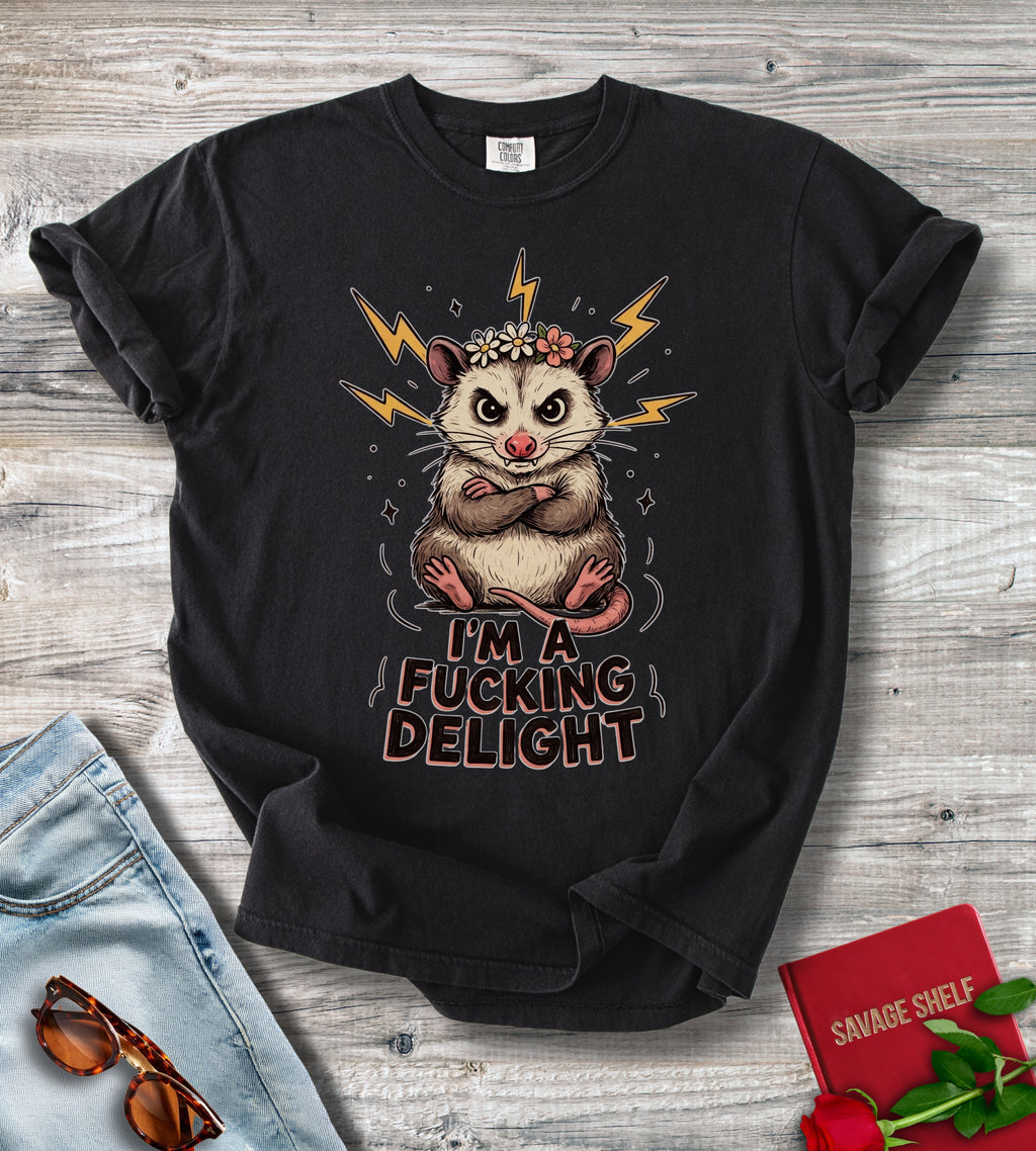 I'm A Fucking Delight T-shirt