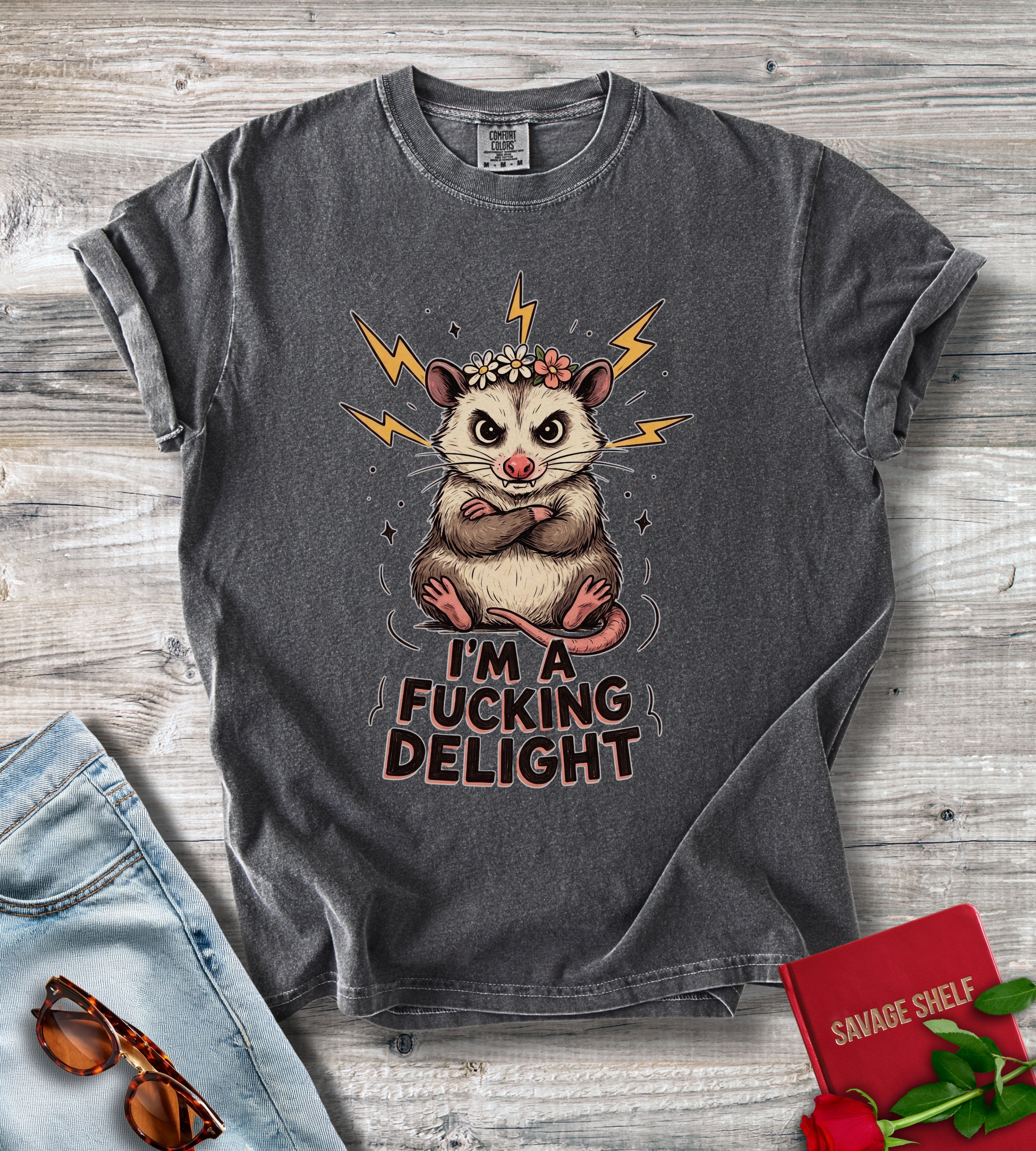 I'm A Fucking Delight Opossum T-shirt