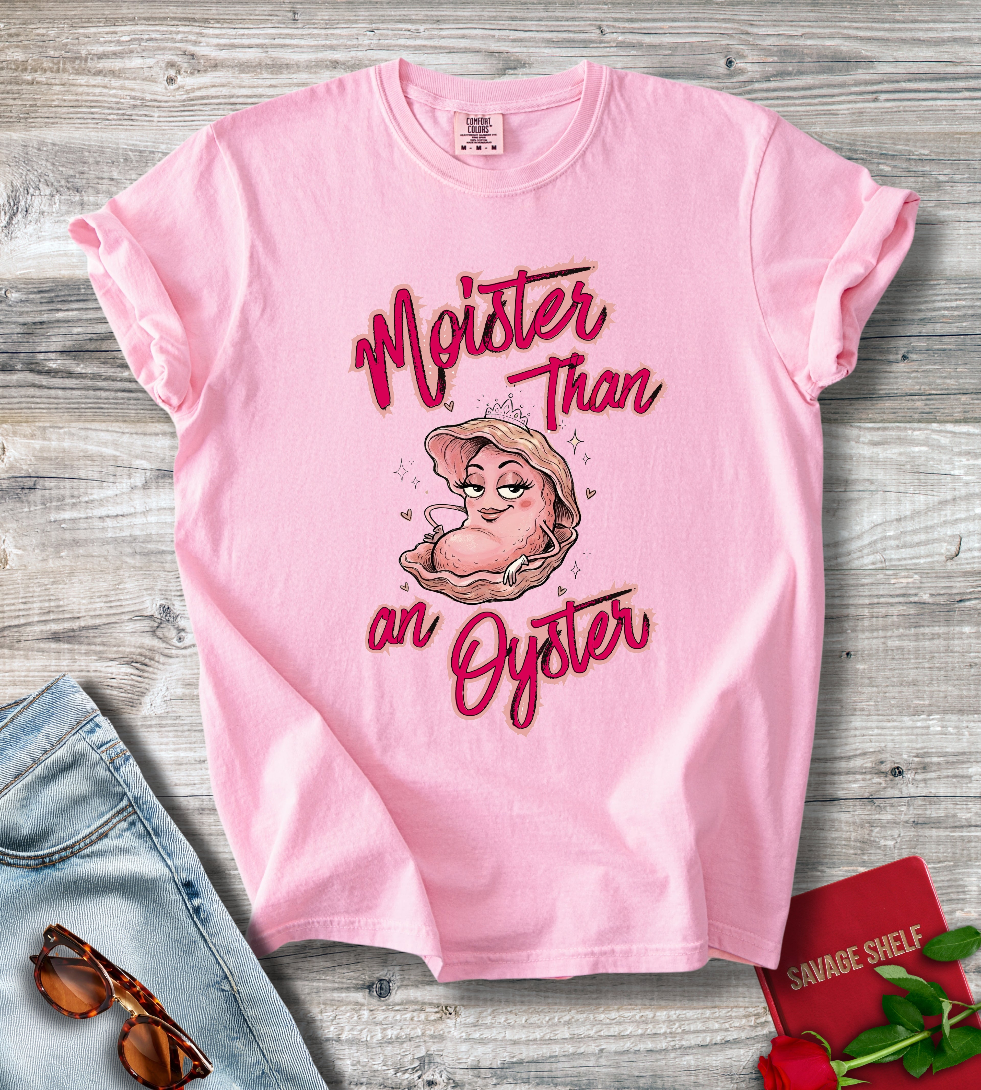 Moister Than An Oyster T-shirt