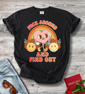 Fuck Around And Find Out T-shirt
