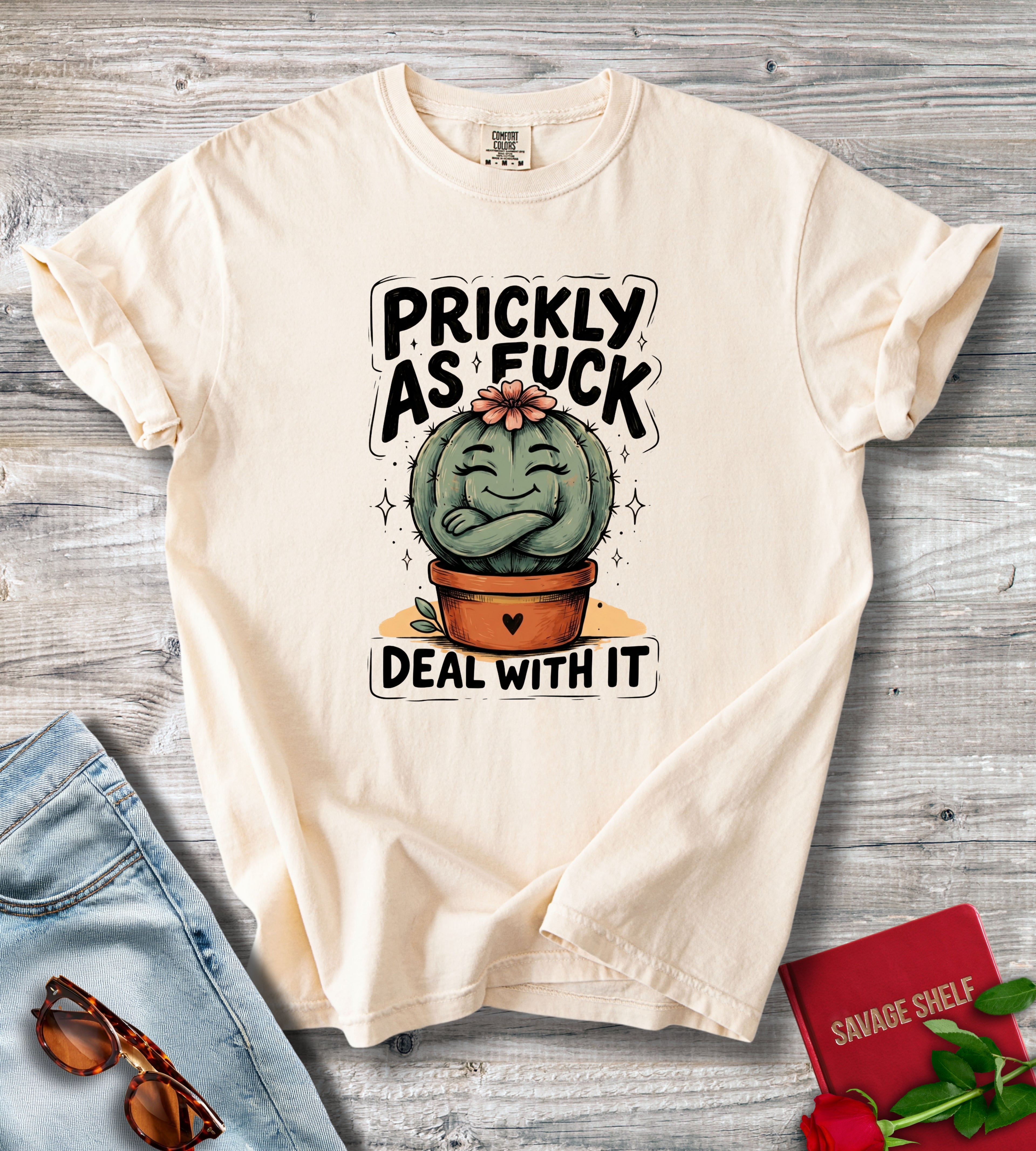Prickly As Fuck T-Shirt