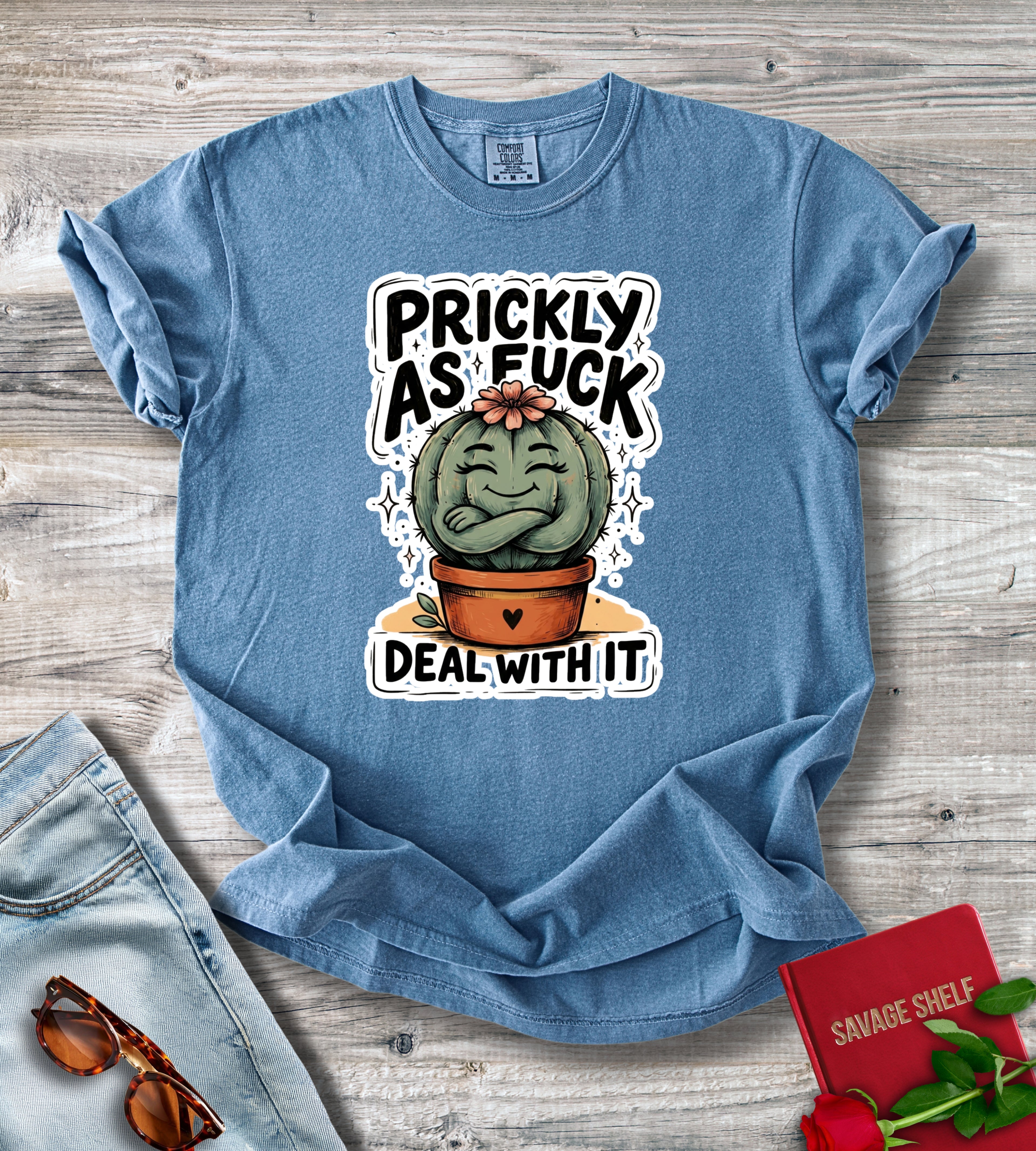 Prickly As Fuck T-Shirt