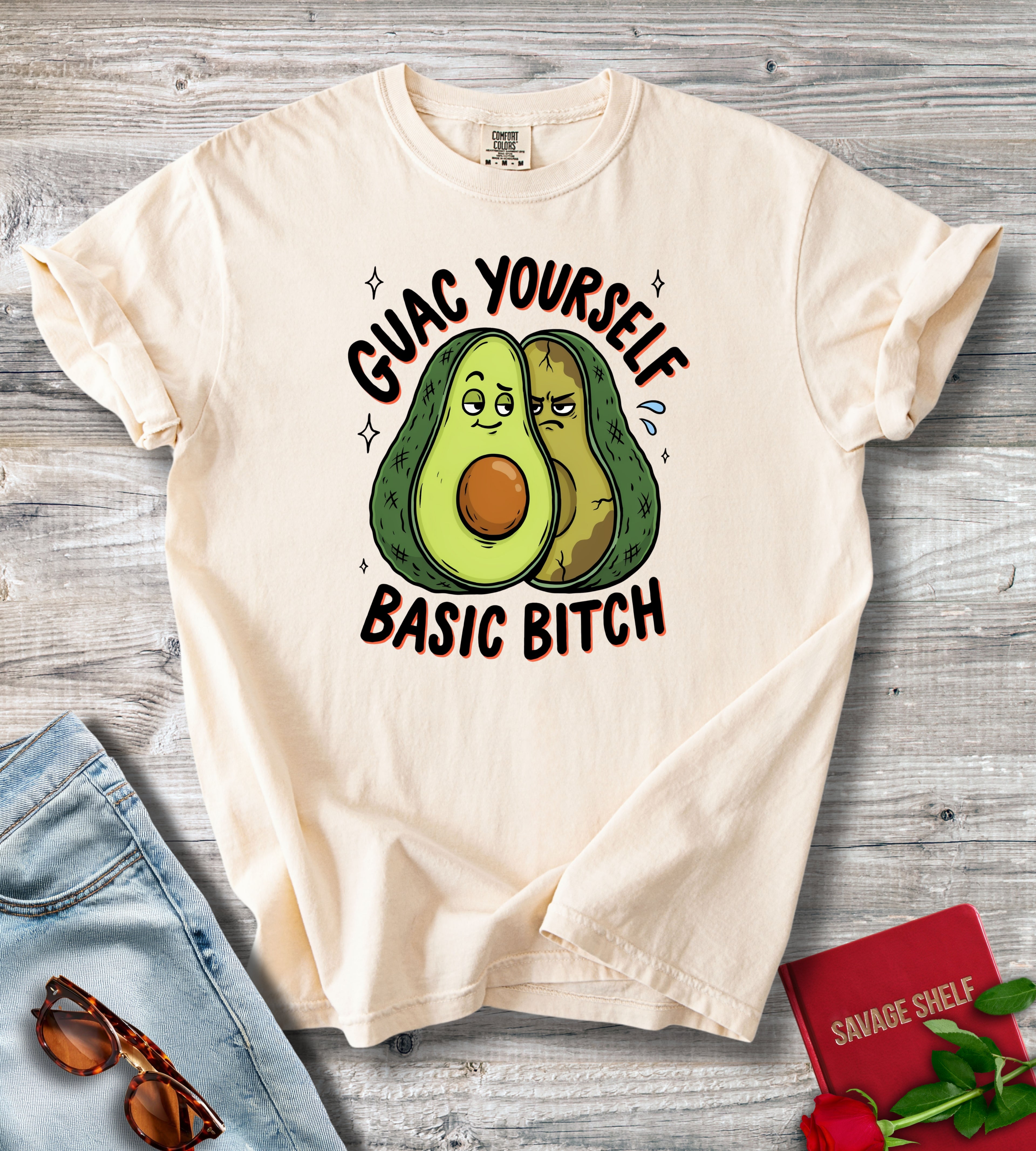 Guac Yourself Basic Bitch T-Shirt