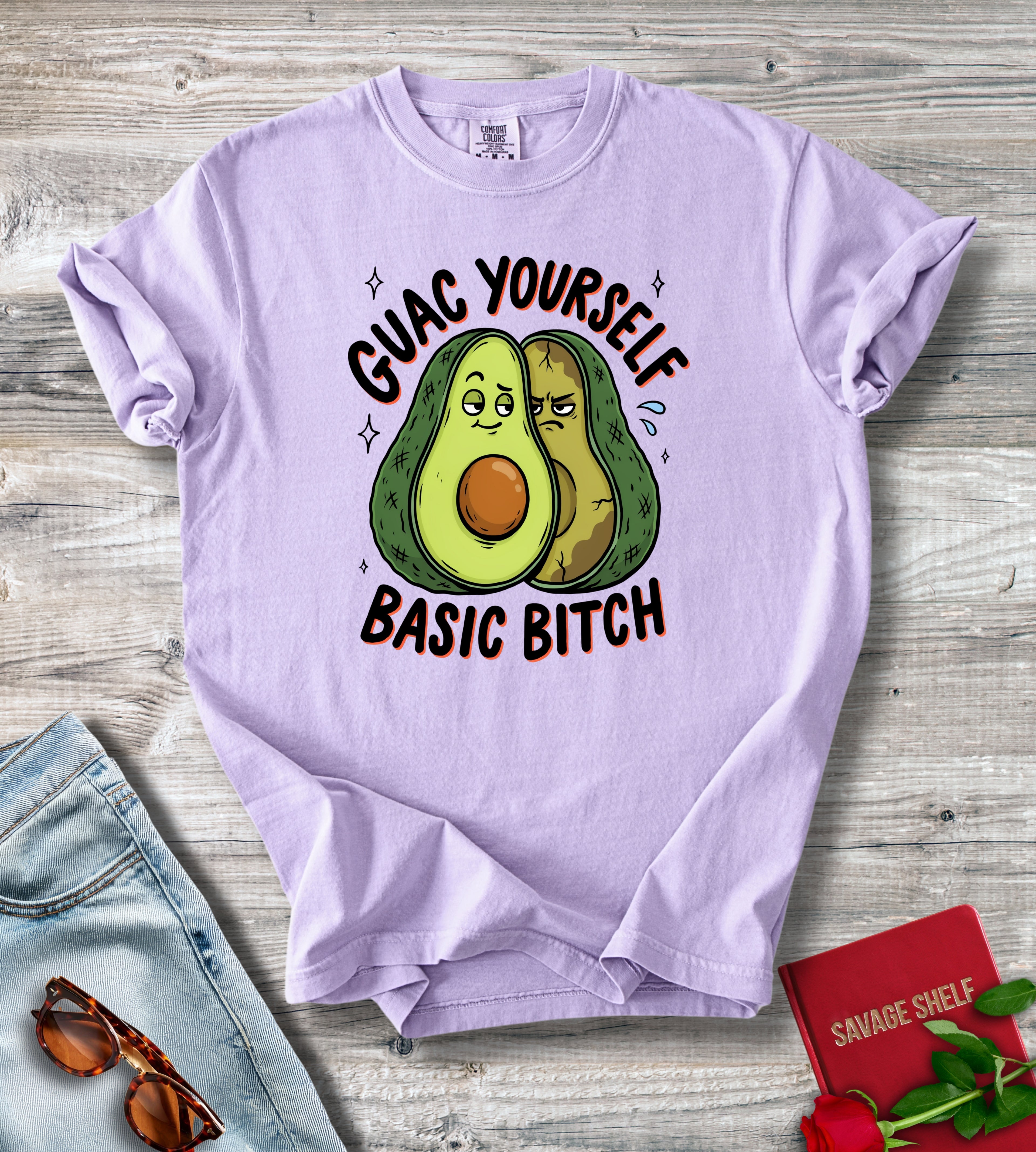 Guac Yourself Basic Bitch T-Shirt