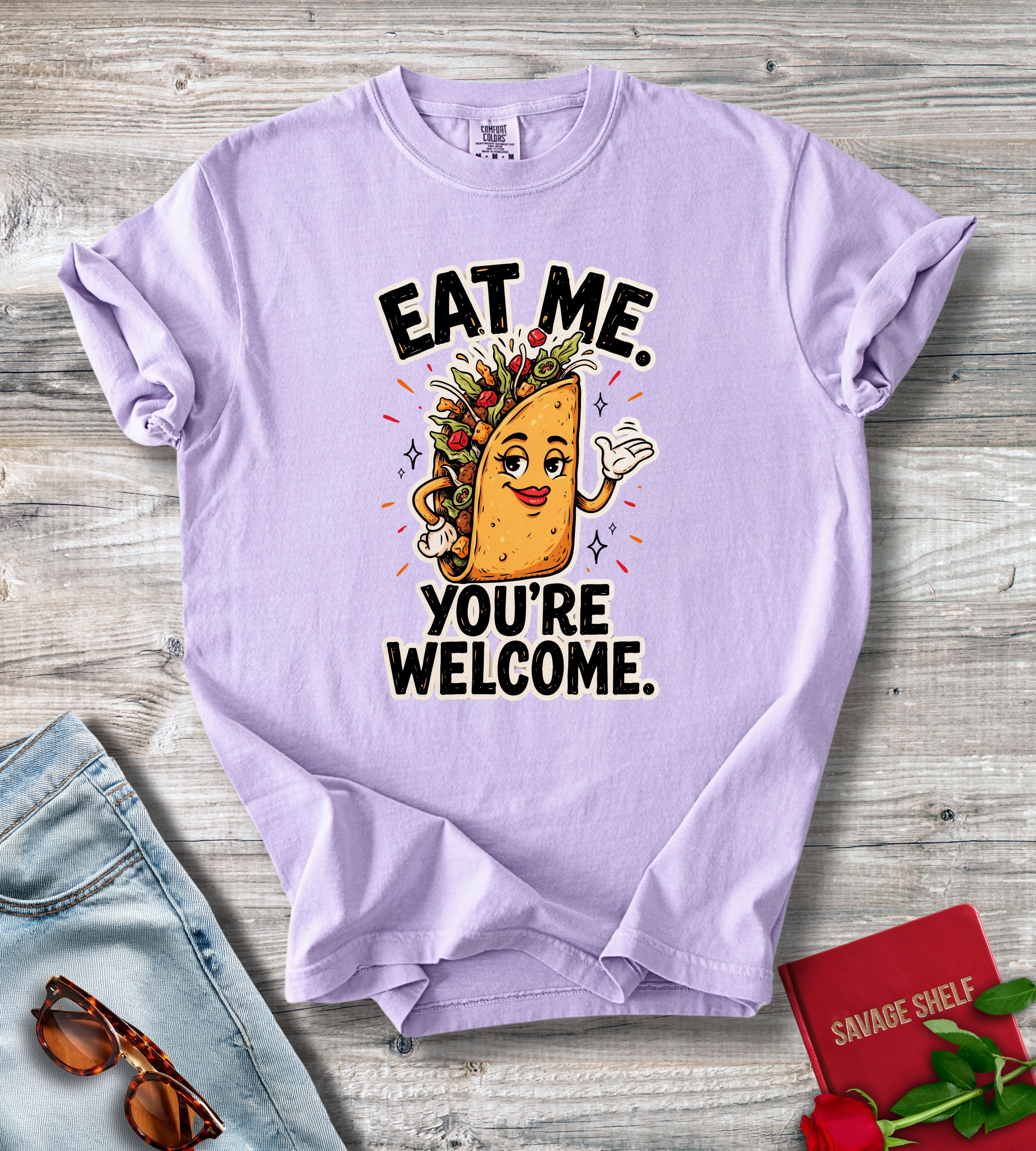 Eat Me You're Welcome T-Shirt