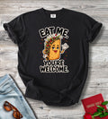Eat Me. You're Welcome.