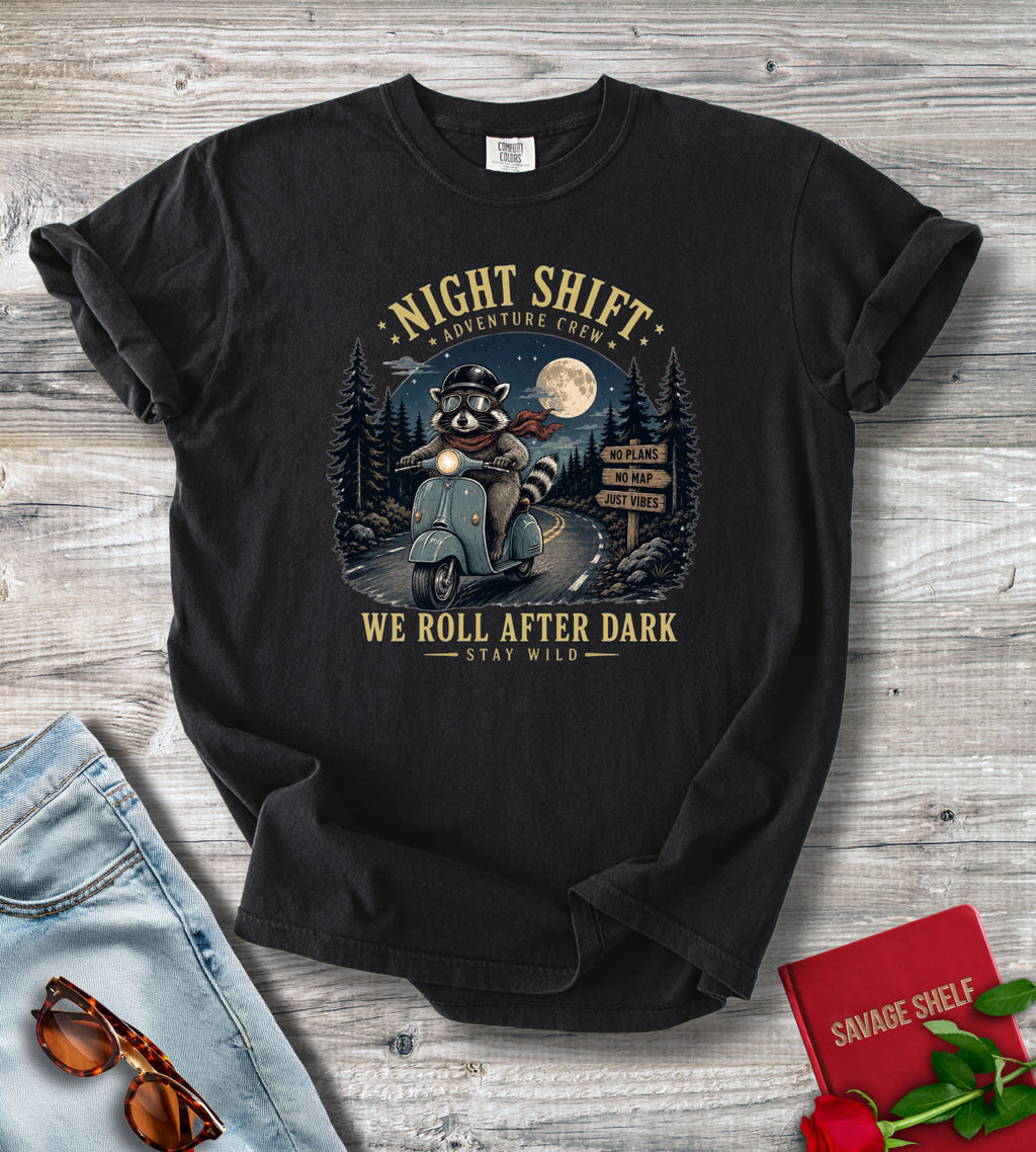 Night Shift We Roll After T-Shirt