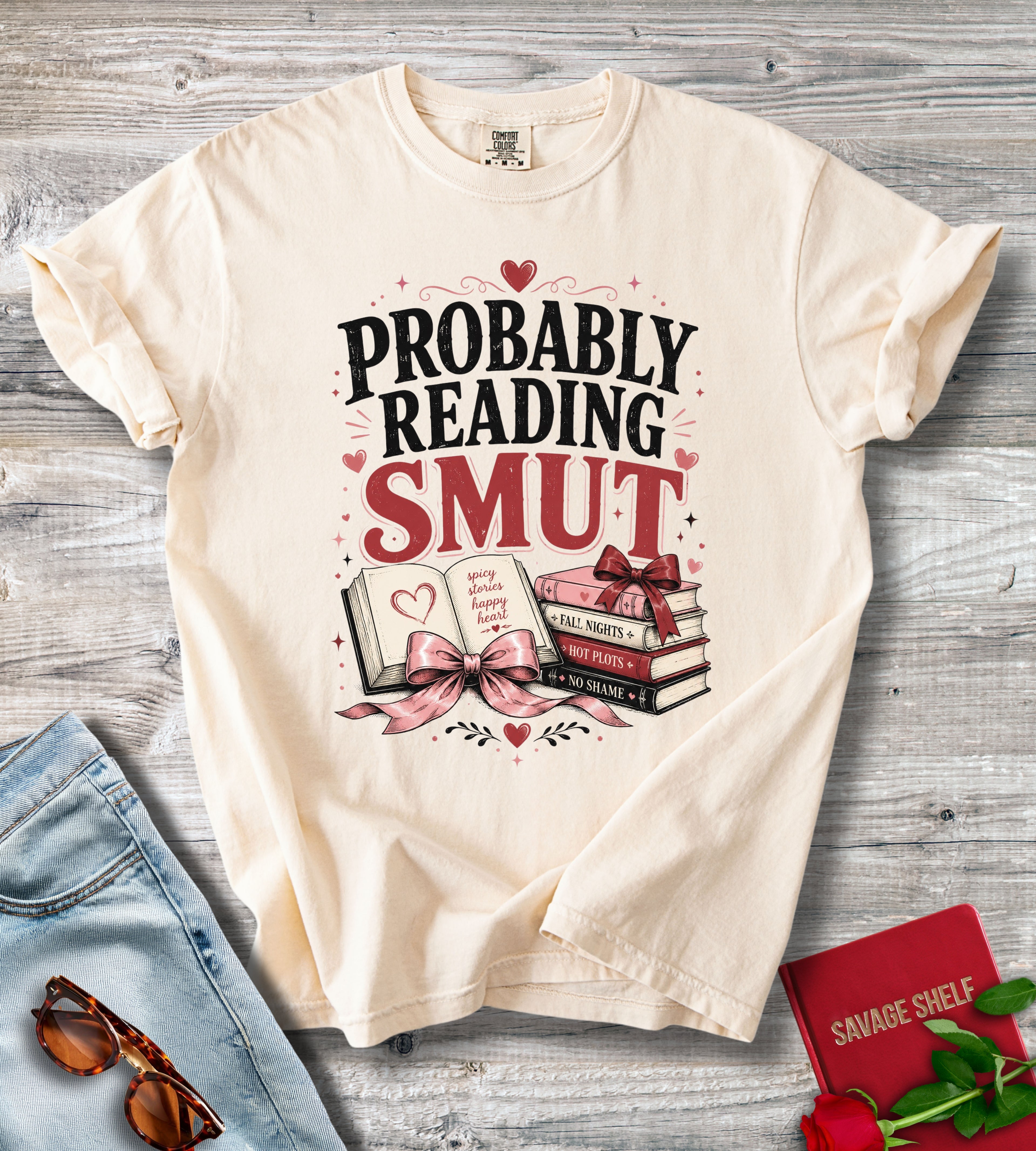 Probably Reading Smut T-Shirt