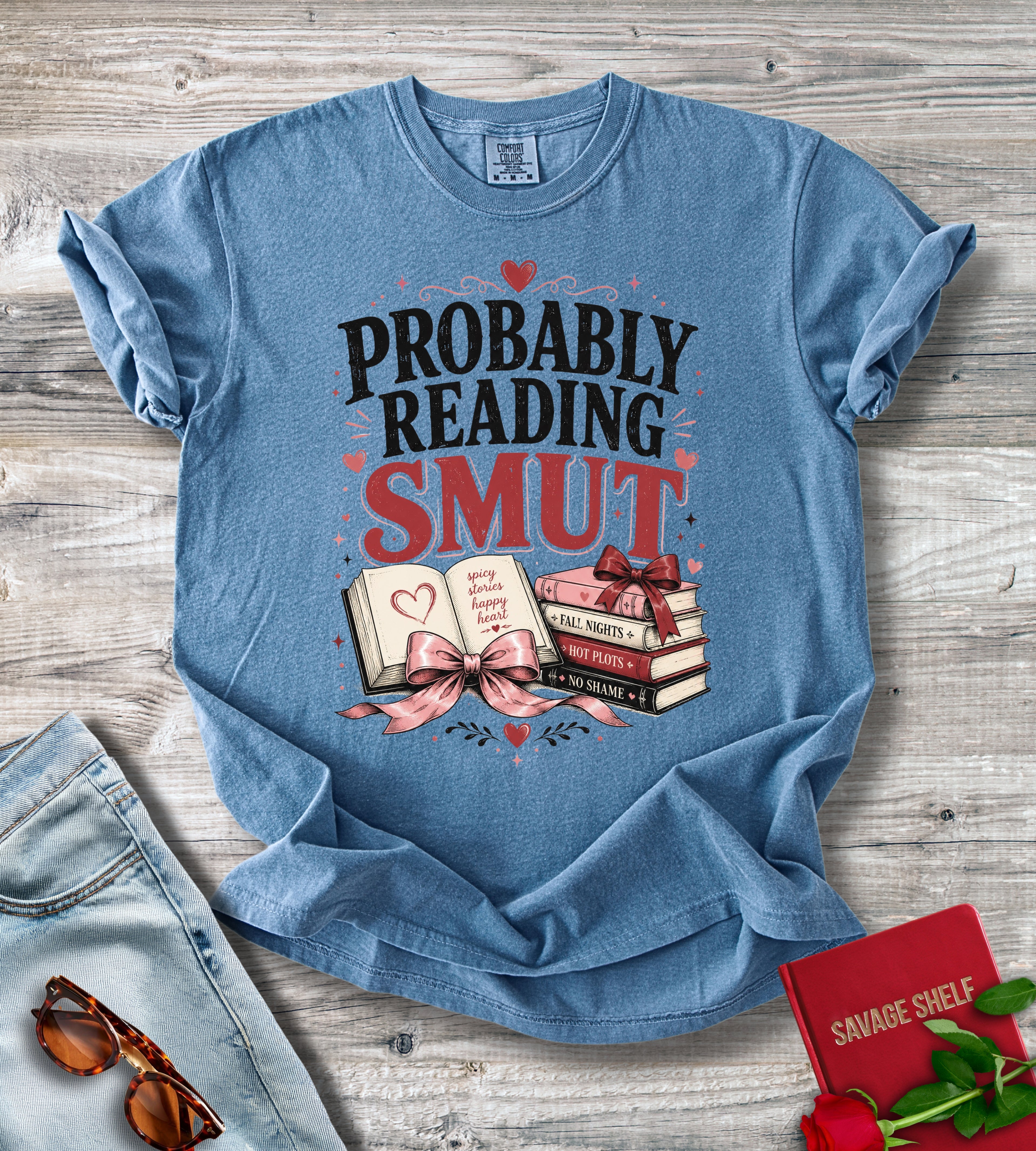 Probably Reading Smut T-Shirt