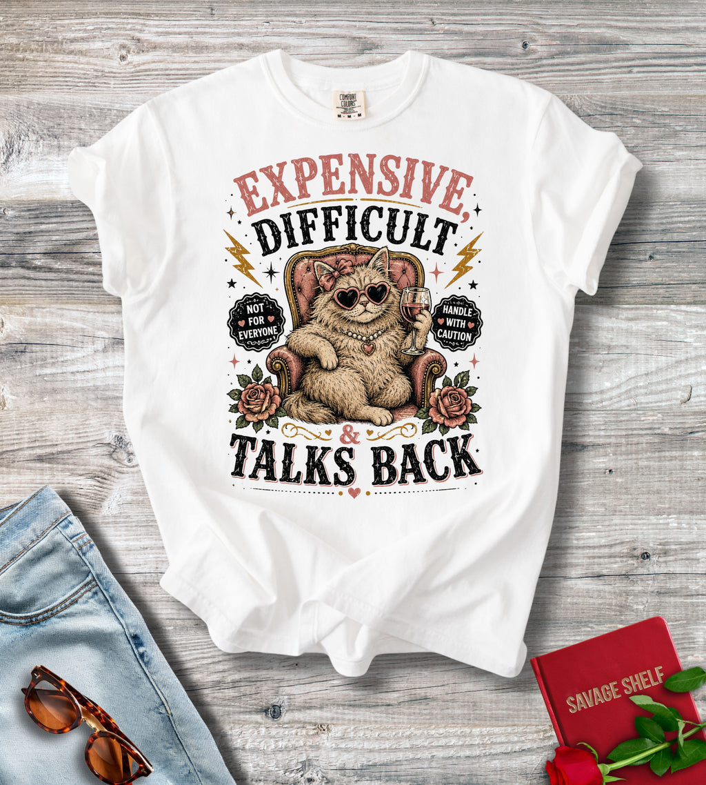 Expensive Difficult Cat T-Shirt
