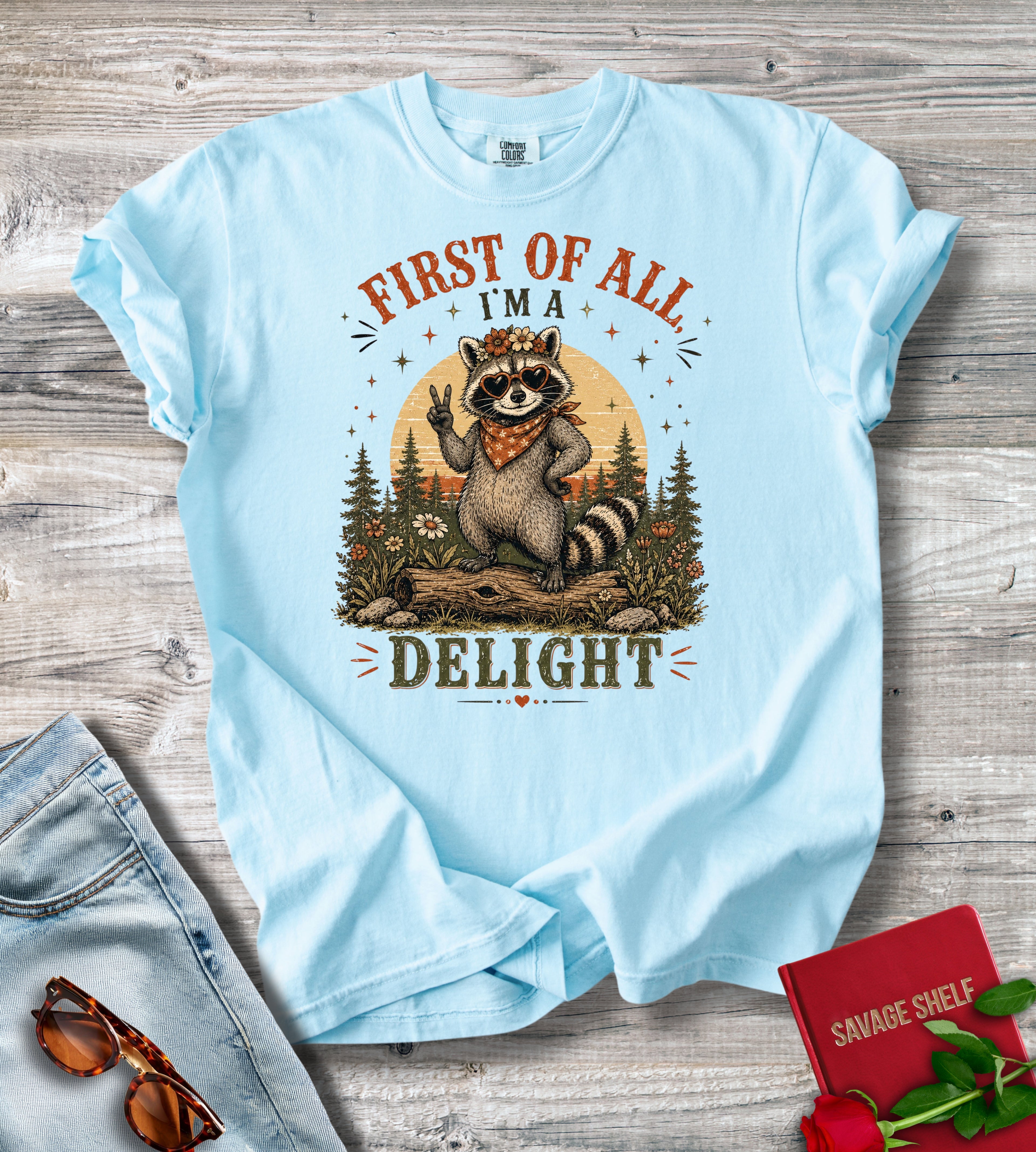 First Of All Raccoon T-Shirt