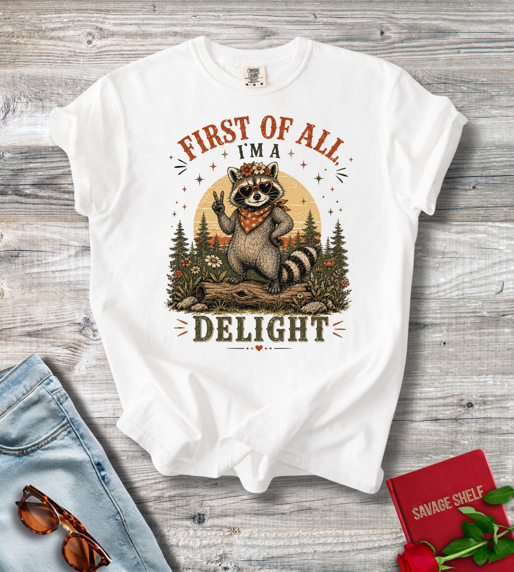 First Of All Raccoon T-Shirt