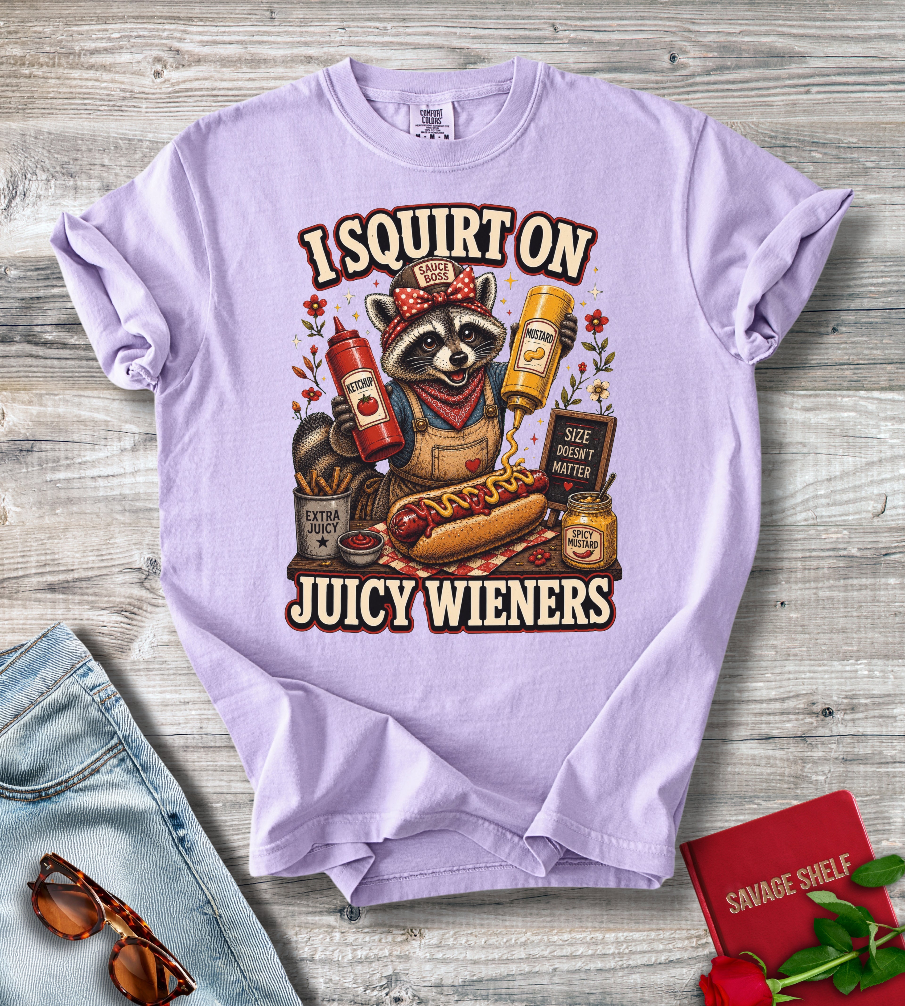I Squirt On Juicy Wieners T-Shirt