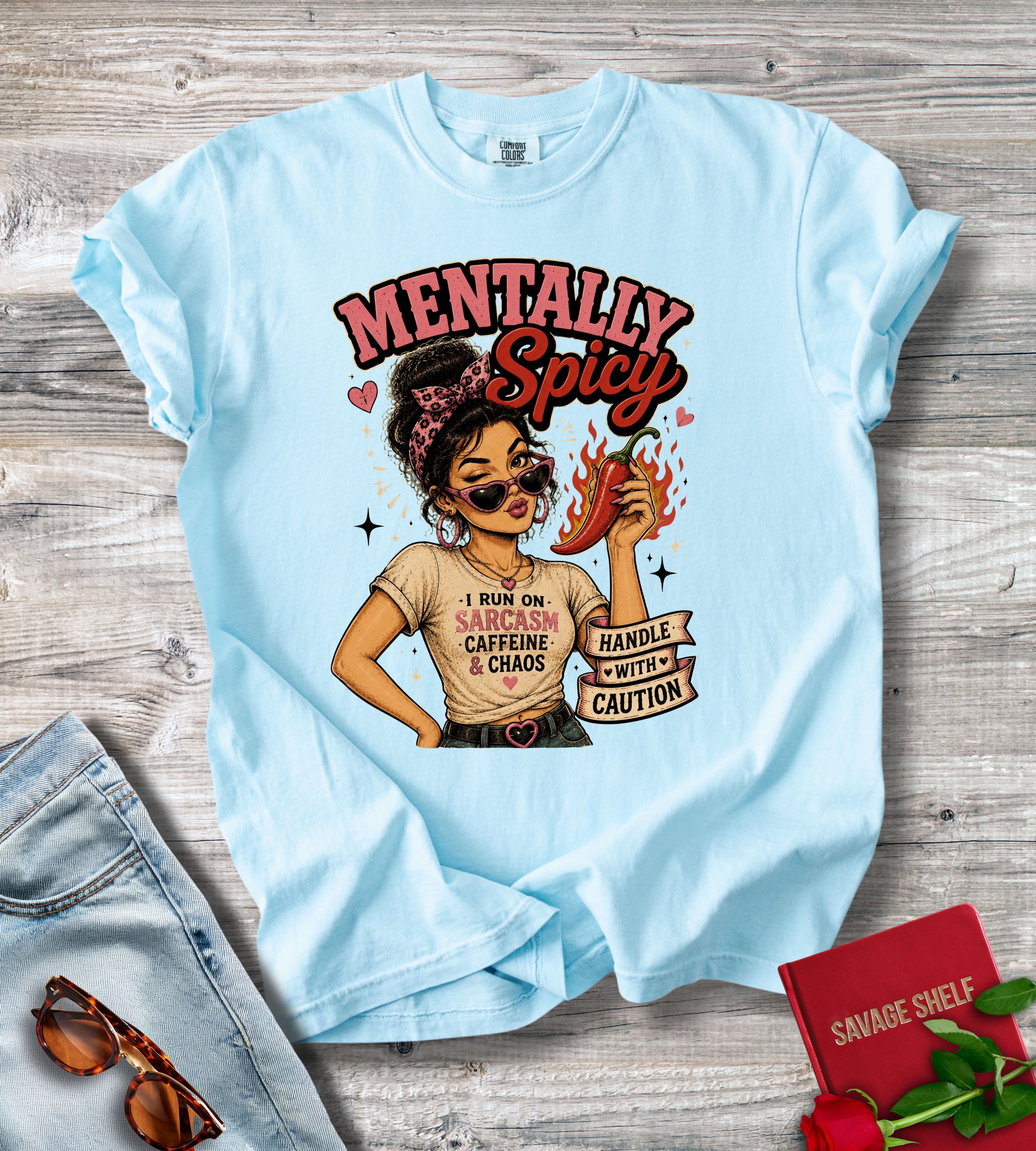 Mentally Spicy T-Shirt