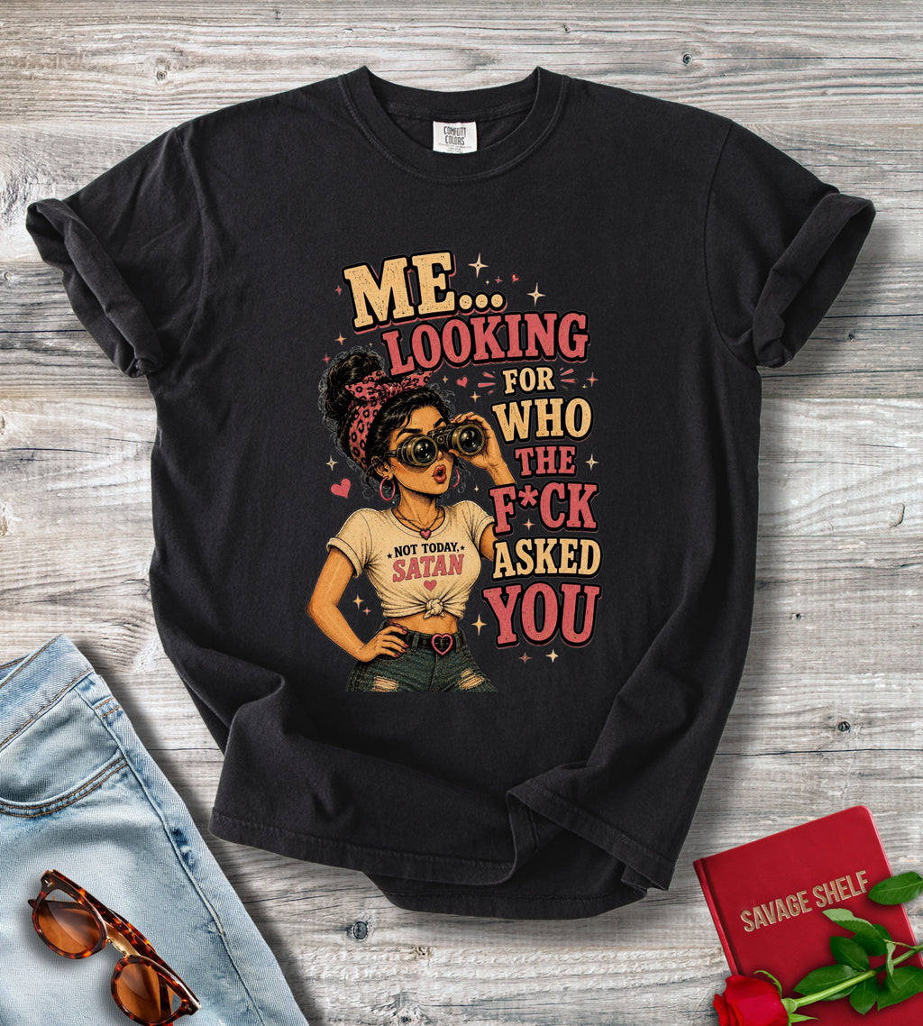 Looking for Who the F Asked T-Shirt