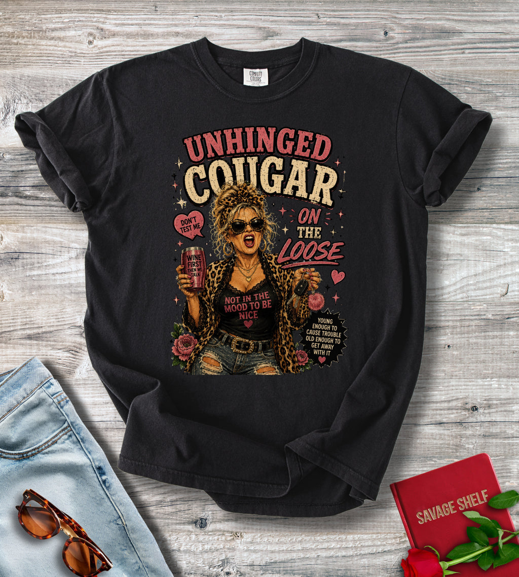 Unhinged Cougar Graphic T-Shirt — Retro Biker Babe Design