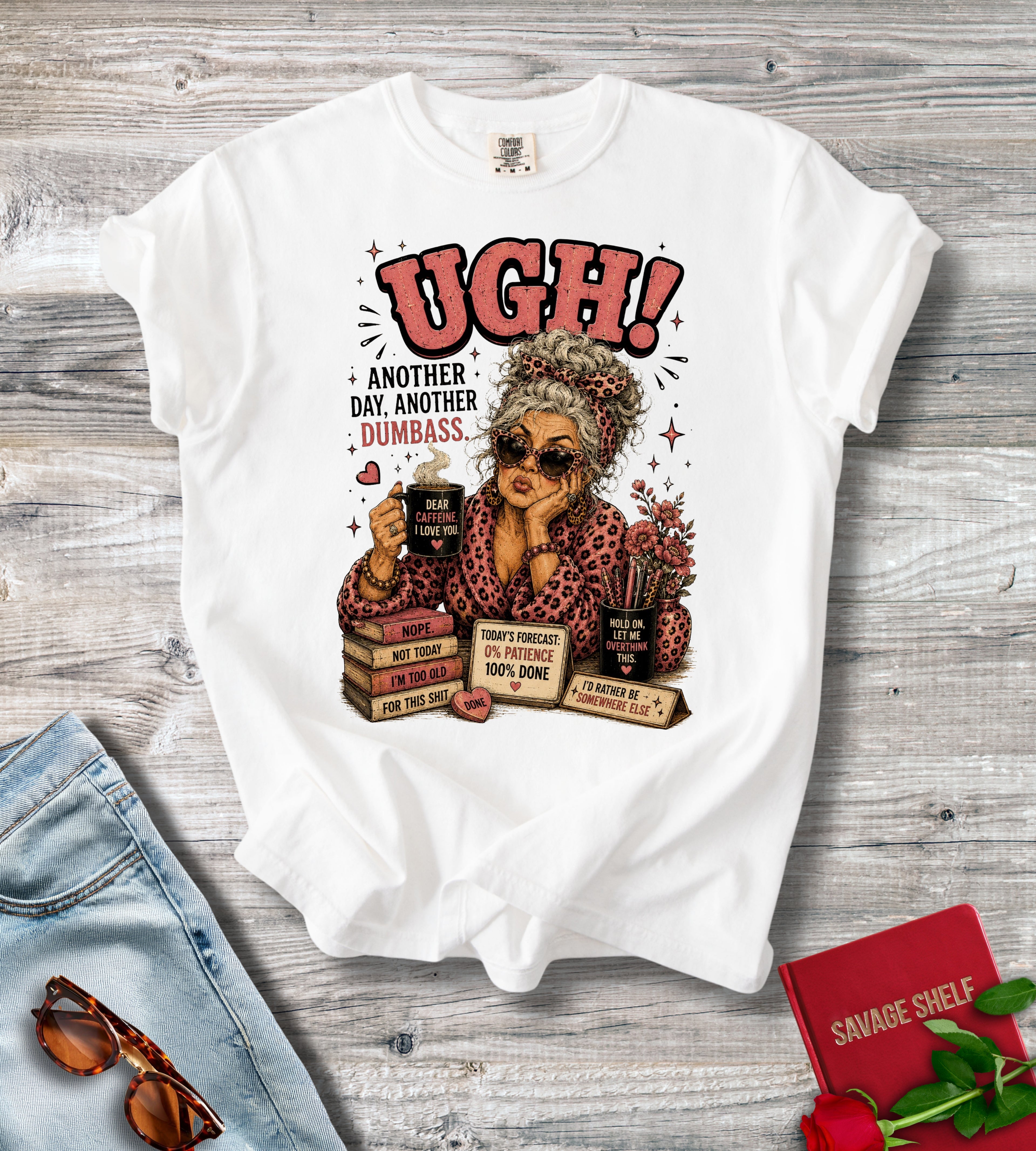 Ugh! Sarcastic Grandma T-Shirt