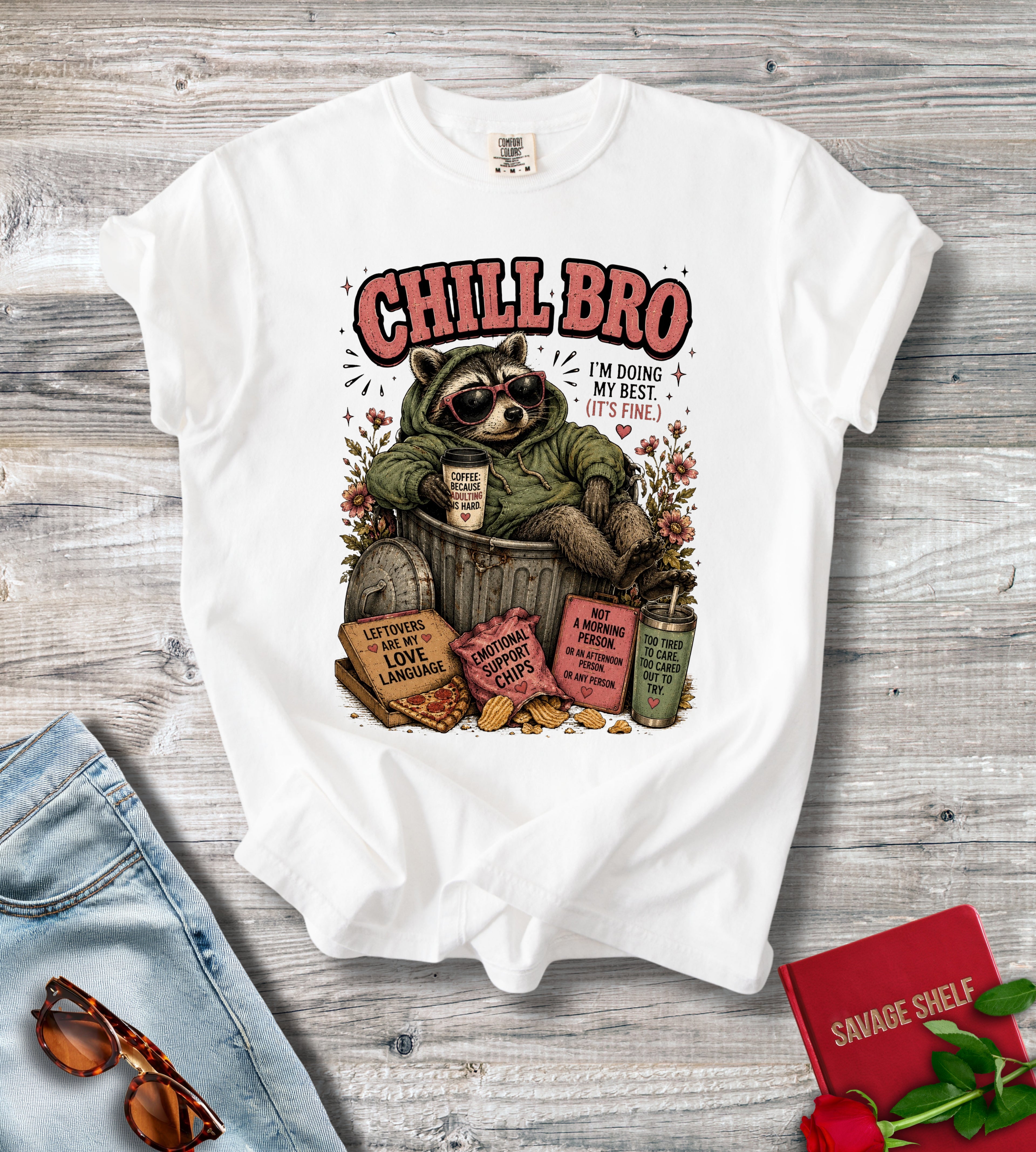 Chill Bro Racoon T-Shirt