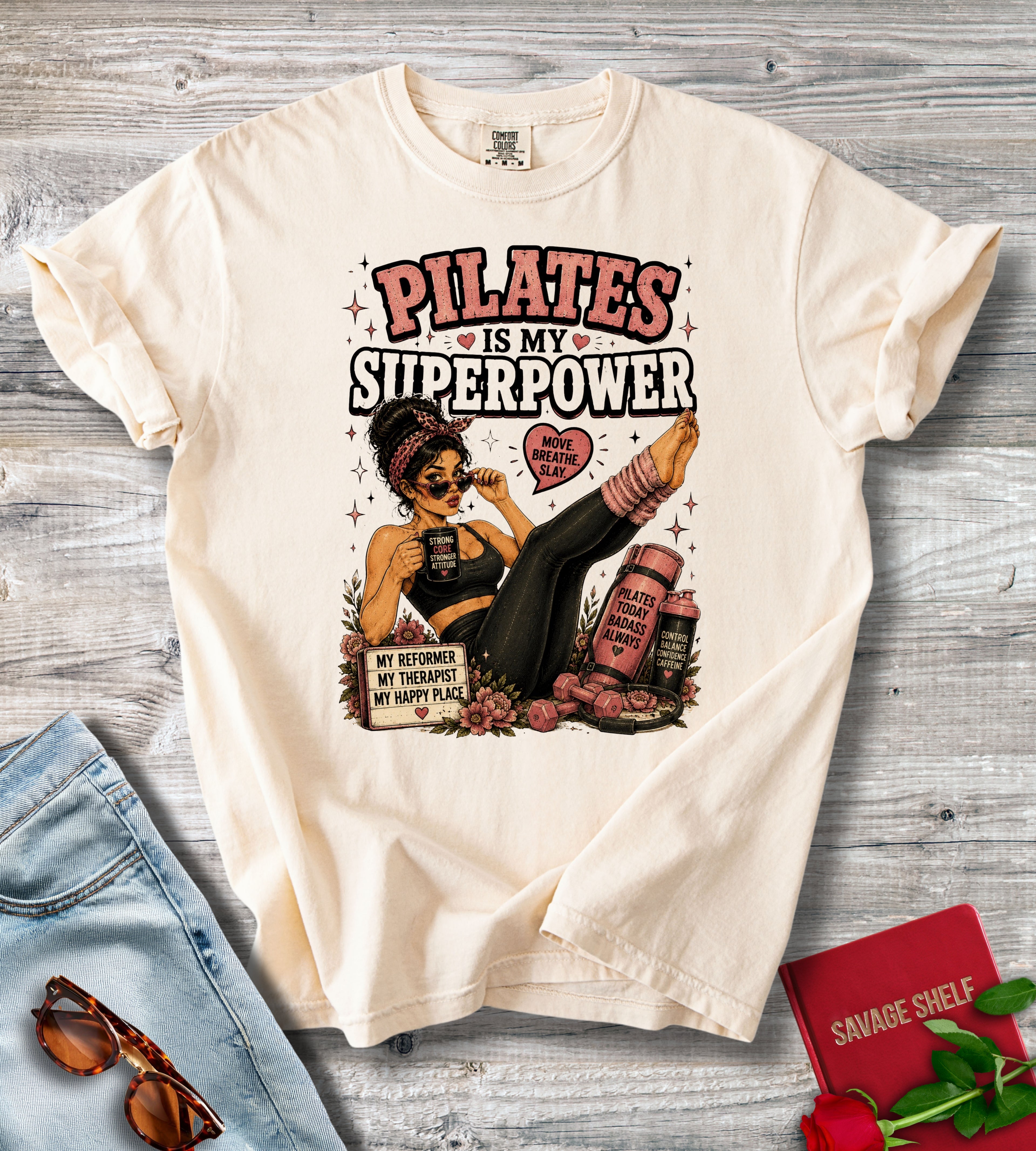 Pilates Is My Superpower T‑Shirt
