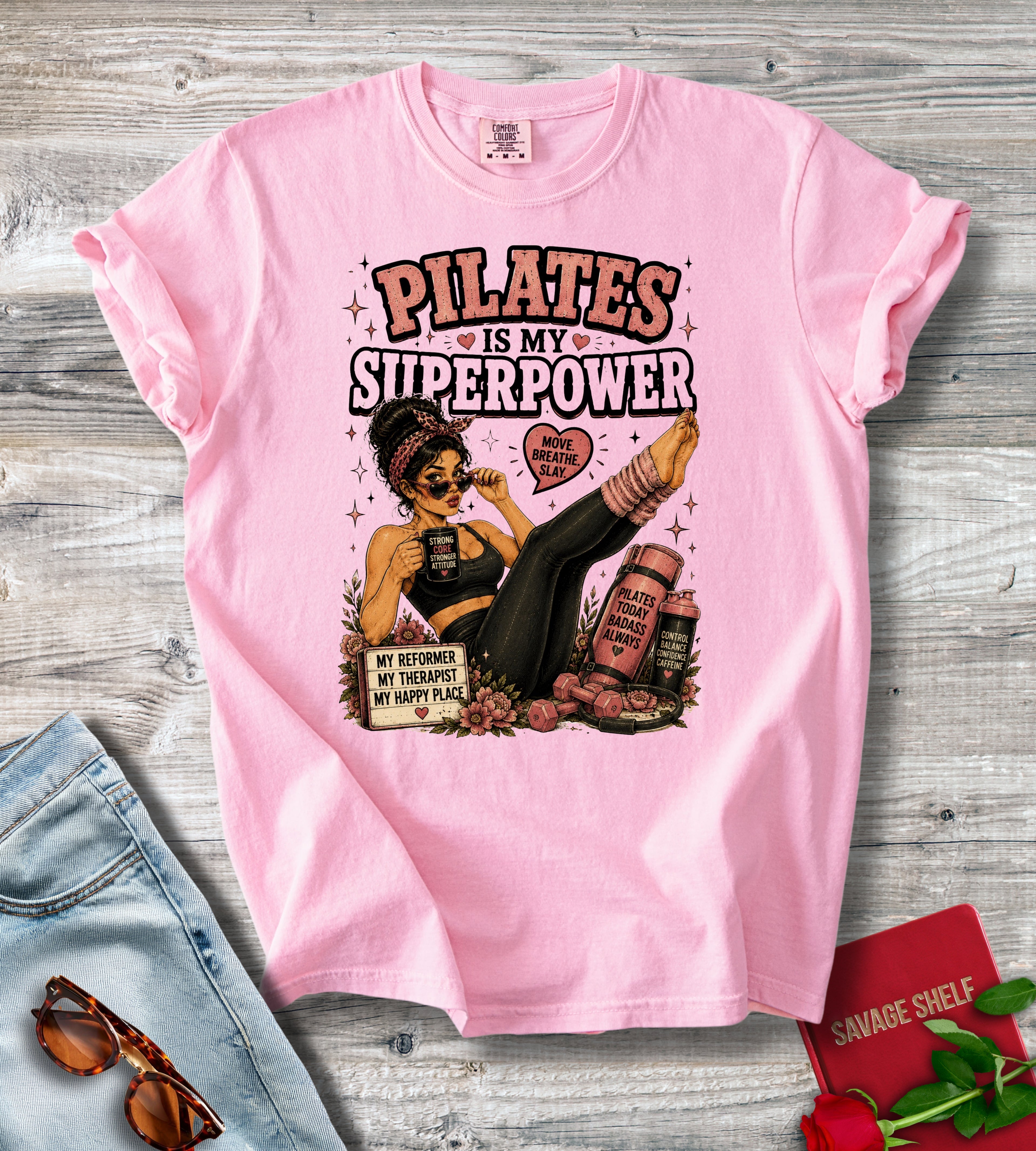 Pilates Is My Superpower T‑Shirt