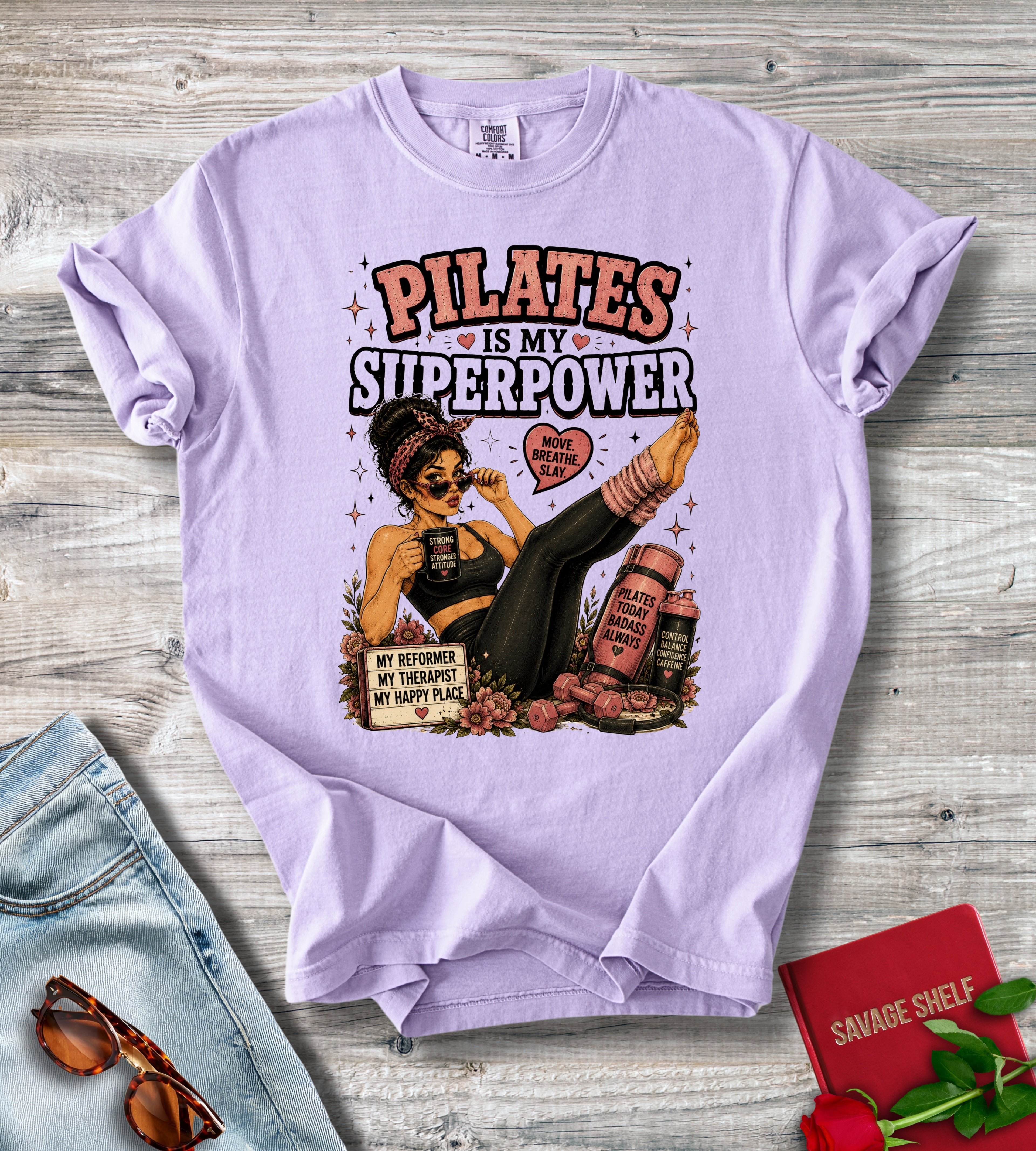 Pilates Is My Superpower T‑Shirt
