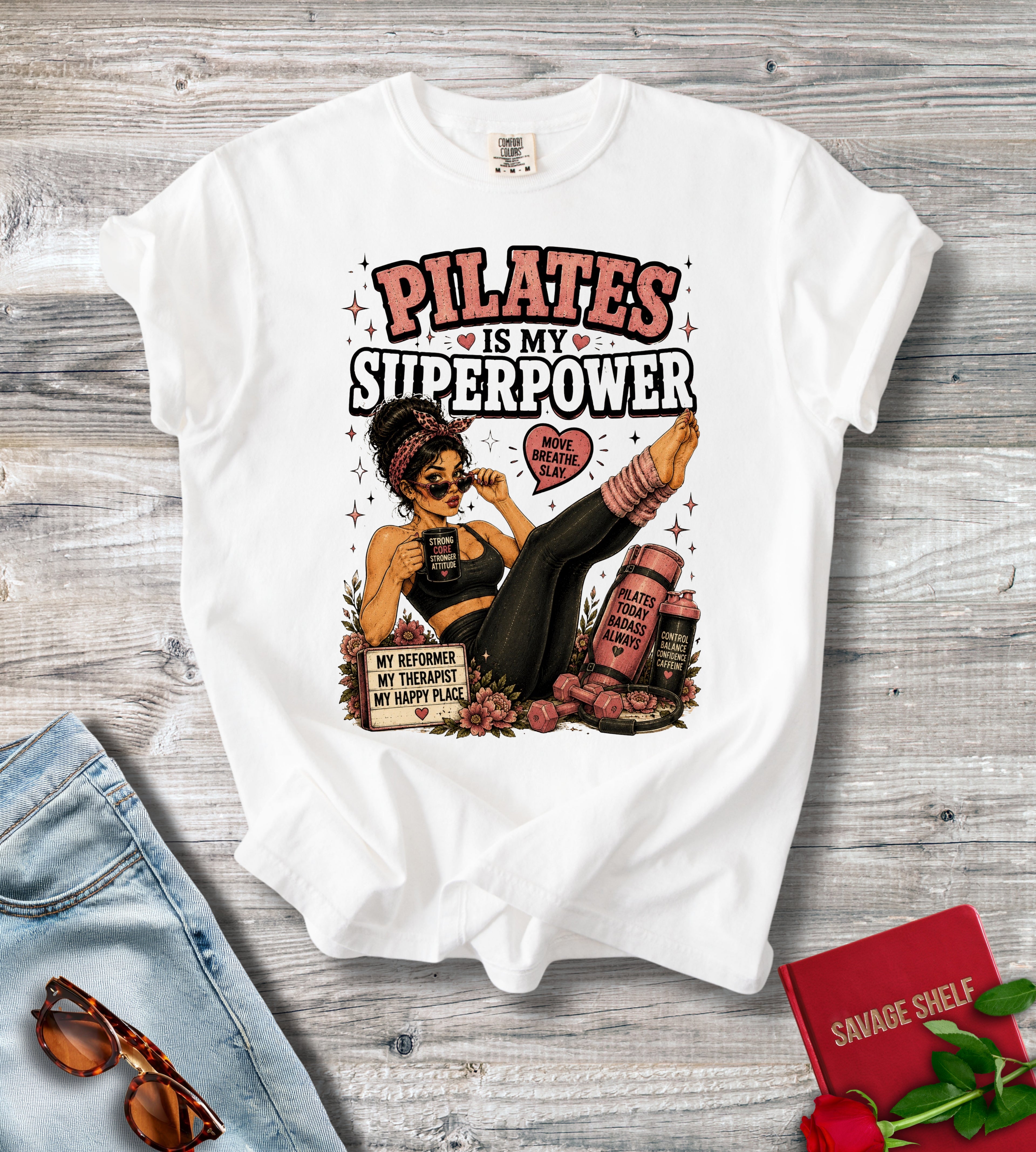 Pilates Is My Superpower T‑Shirt
