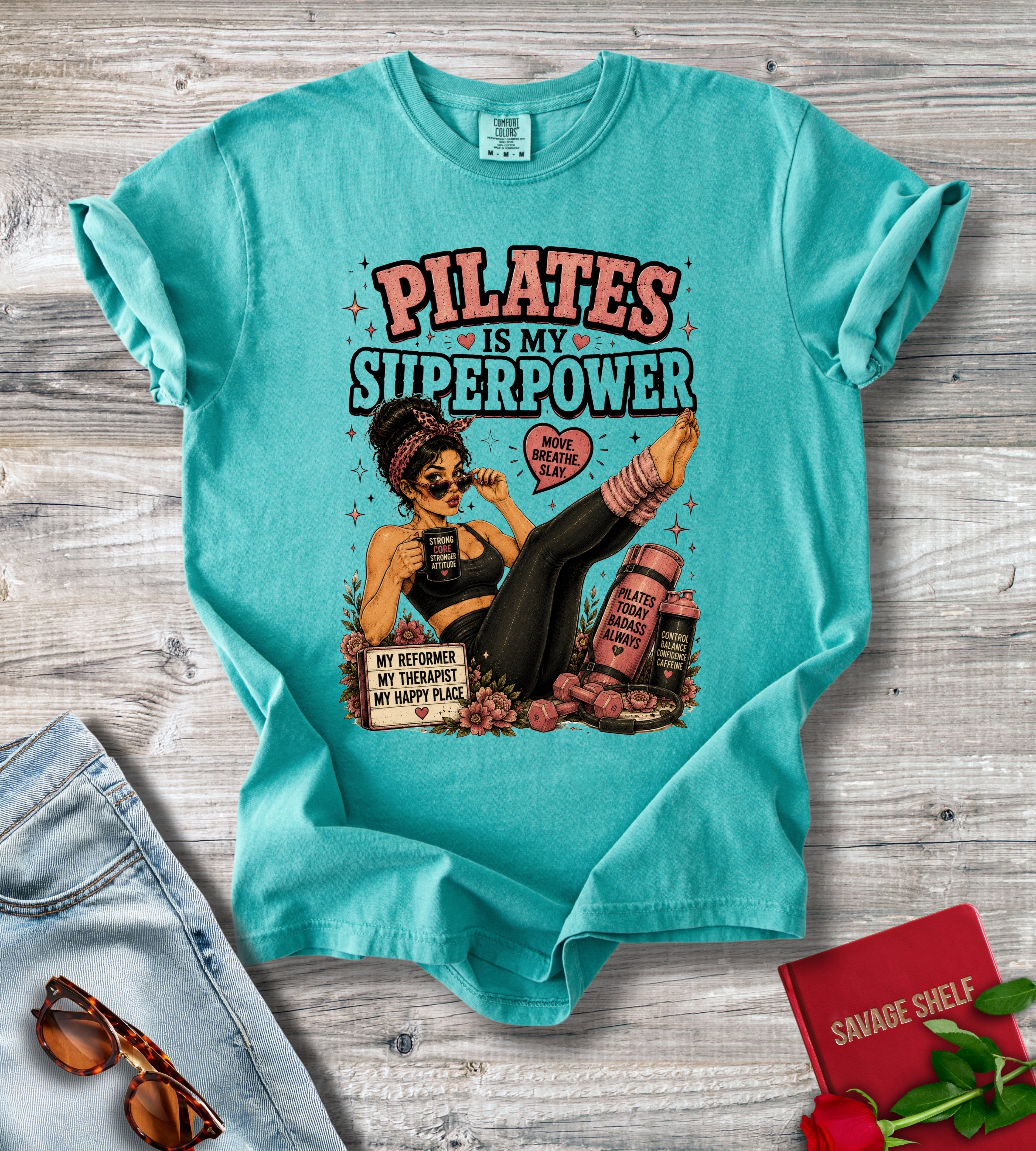 Pilates Is My Superpower T‑Shirt