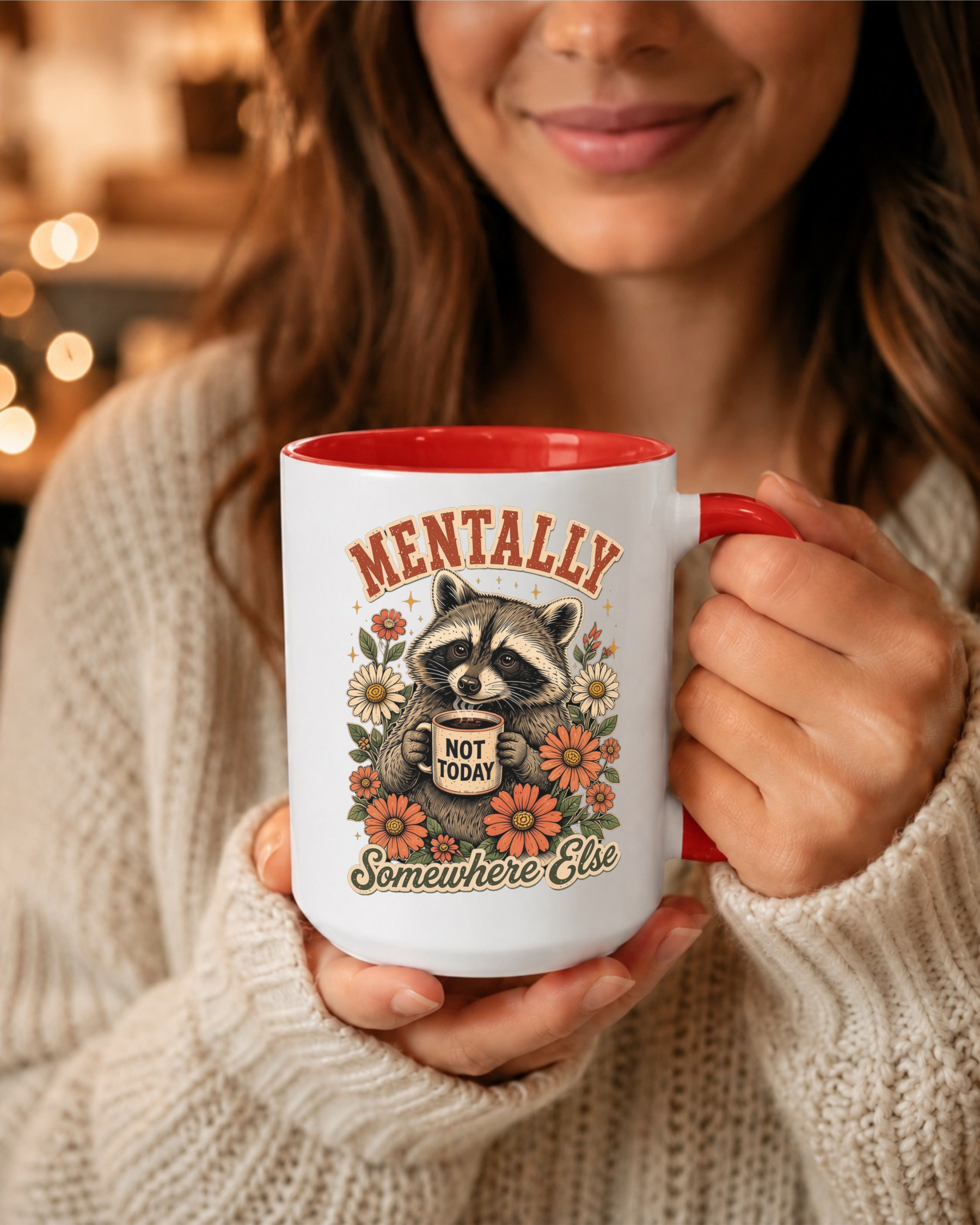 Mentally Somewhere Else Raccoon Coffee Mug - "Not Today" Accent Mug
