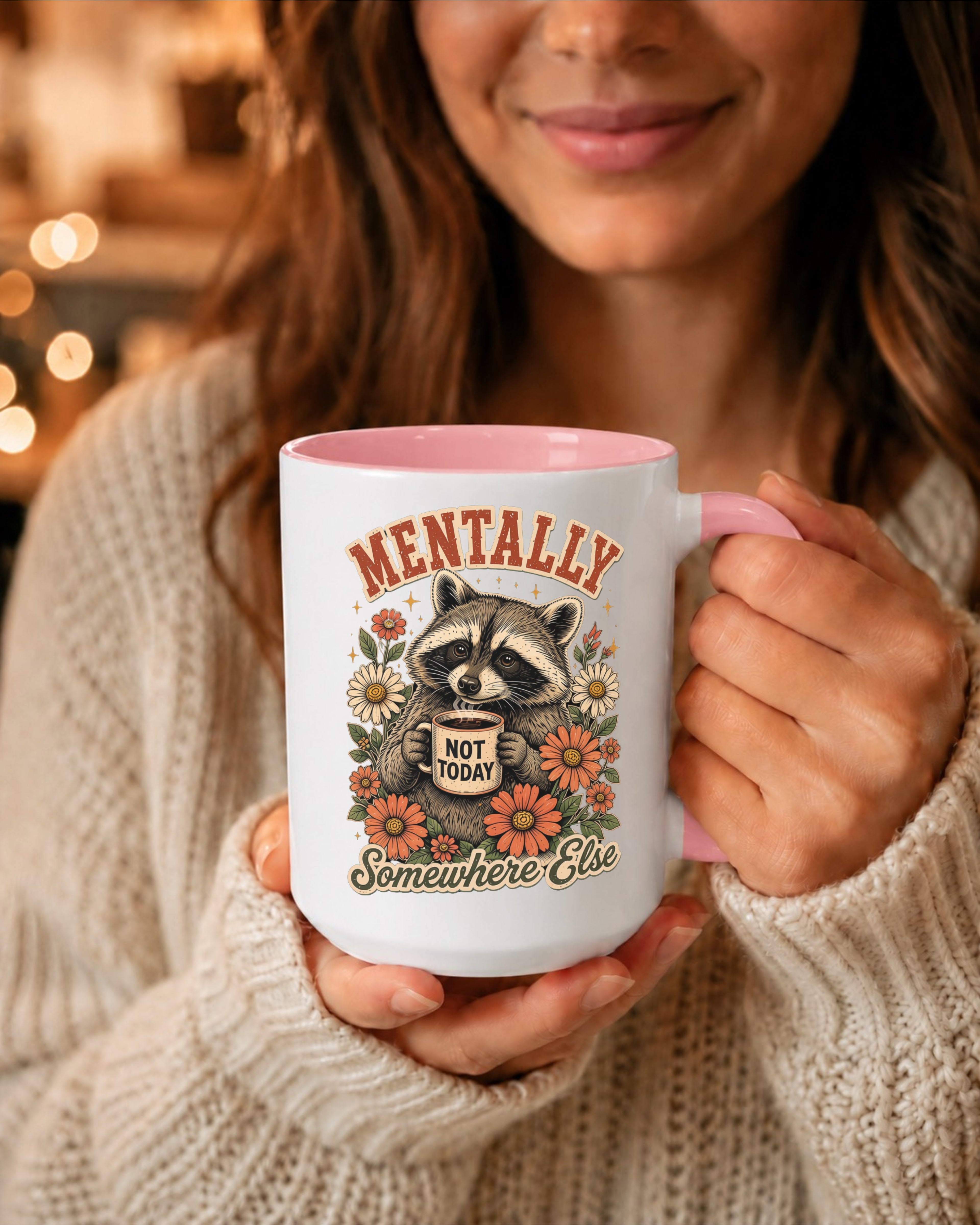 Mentally Somewhere Else Raccoon Coffee Mug - "Not Today" Accent Mug