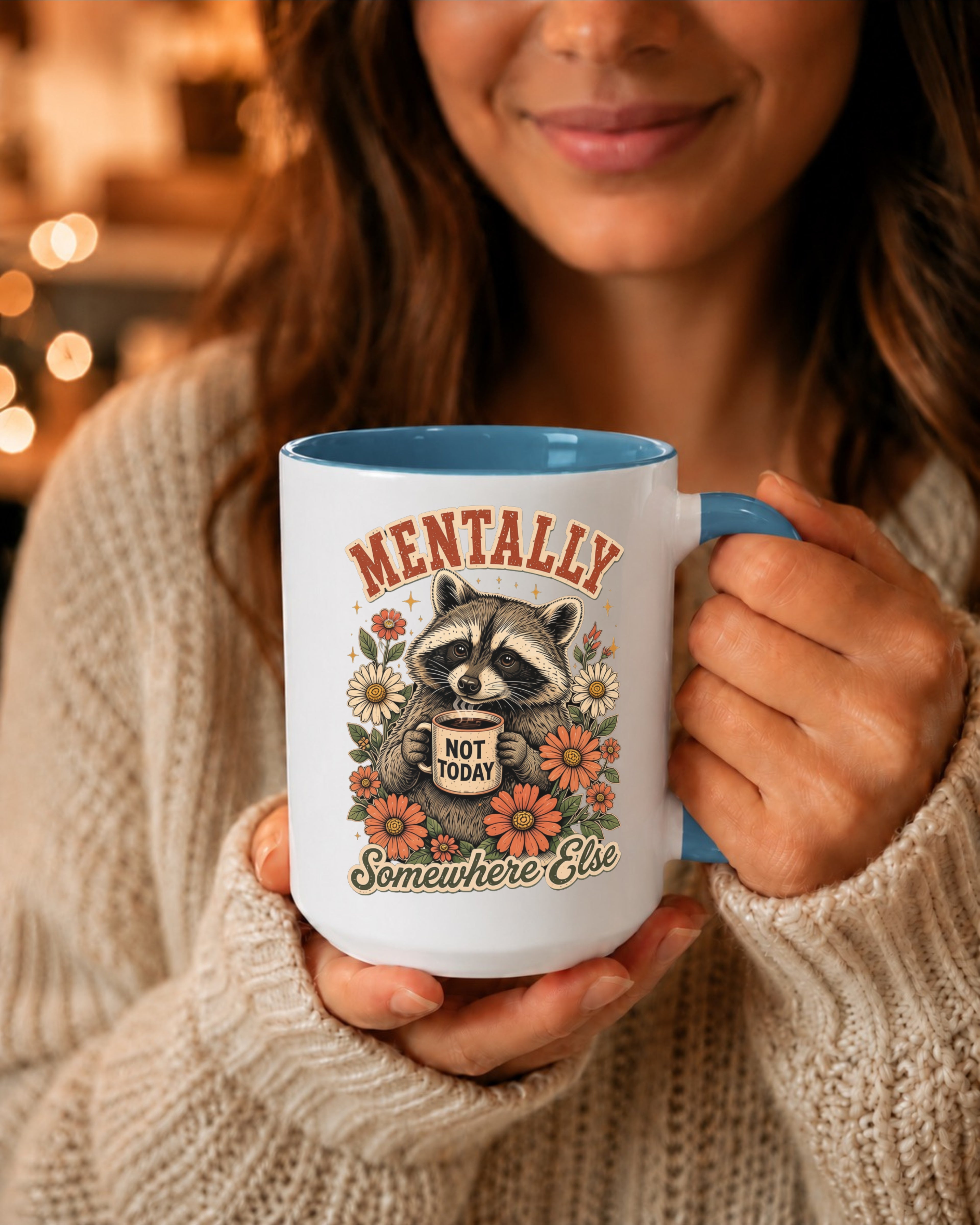 Mentally Somewhere Else Raccoon Coffee Mug - "Not Today" Accent Mug