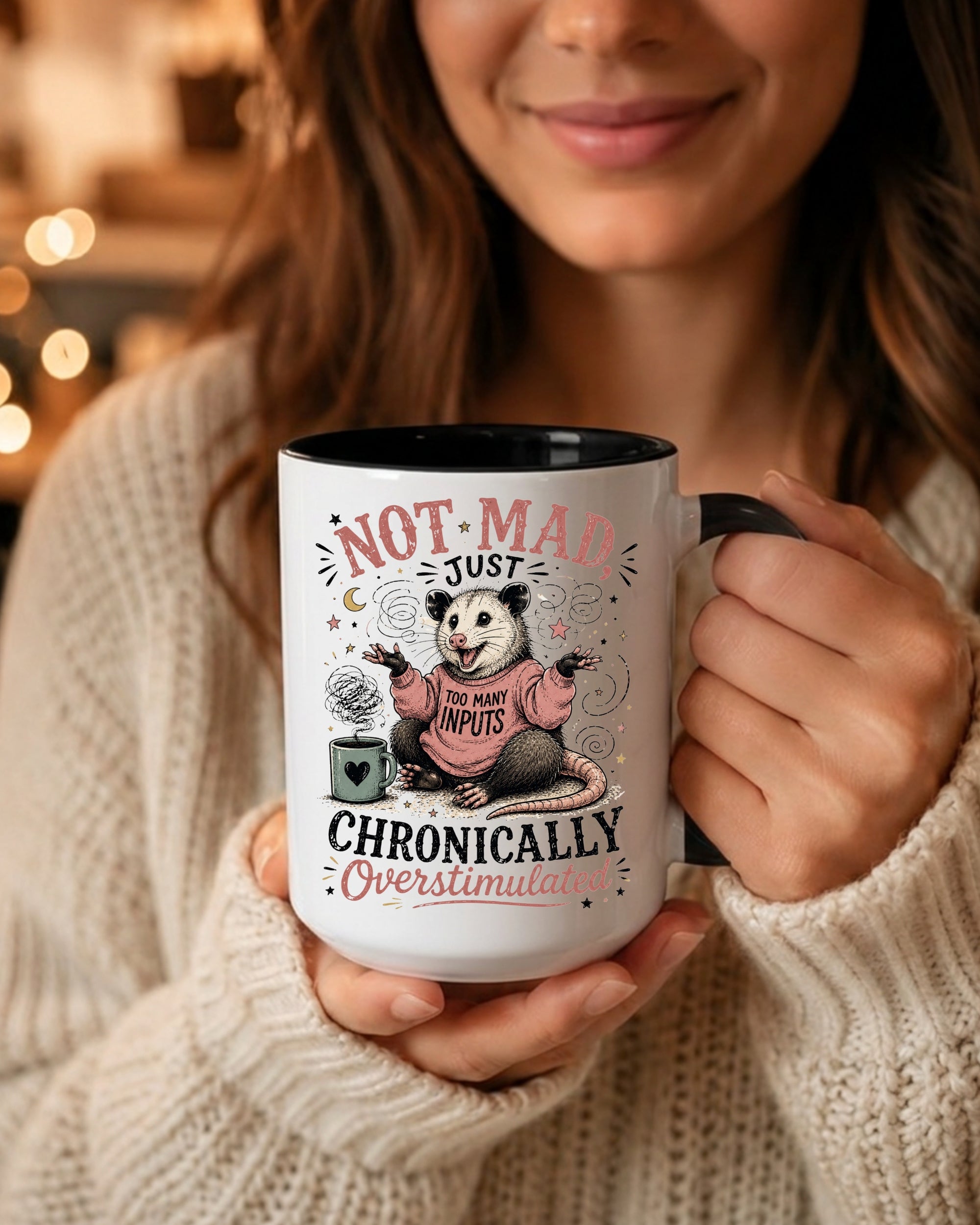 "Not Mad, Just Chronically Overstimulated" Possum Ceramic Accent Mug