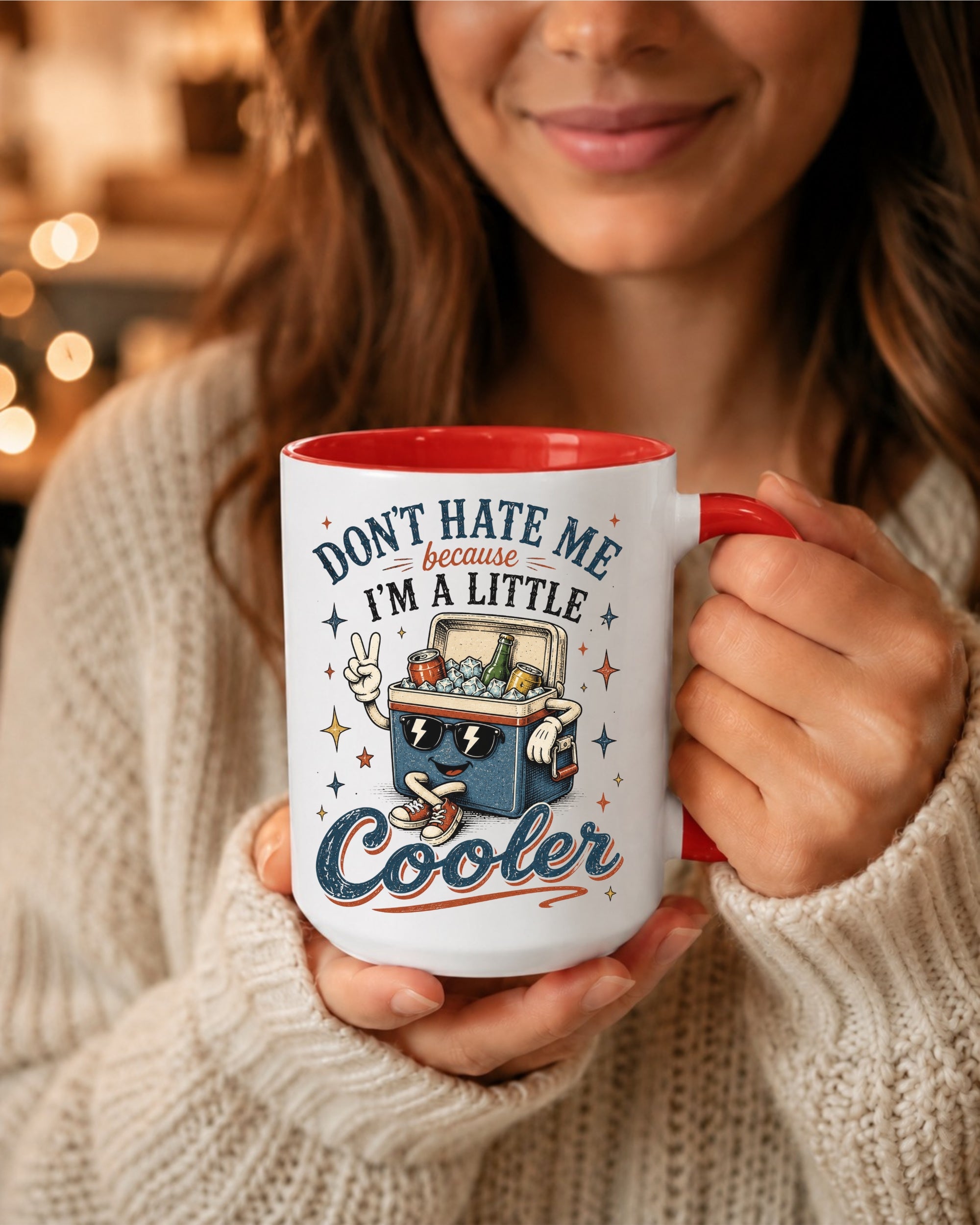 Don't Hate Me Because I'm A Little Cooler Mug — Funny Retro Cooler Coffee Cup