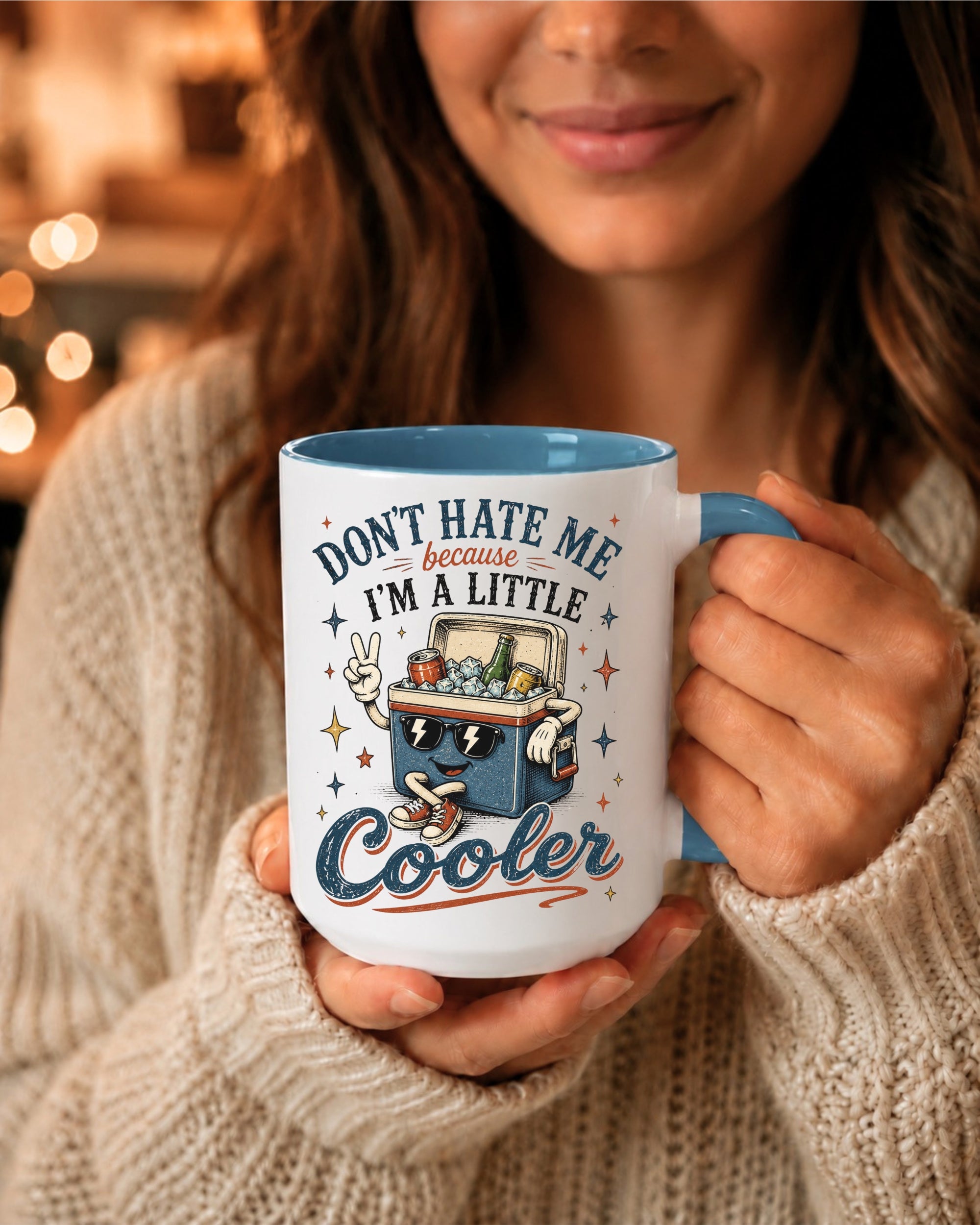 Don't Hate Me Because I'm A Little Cooler Mug — Funny Retro Cooler Coffee Cup
