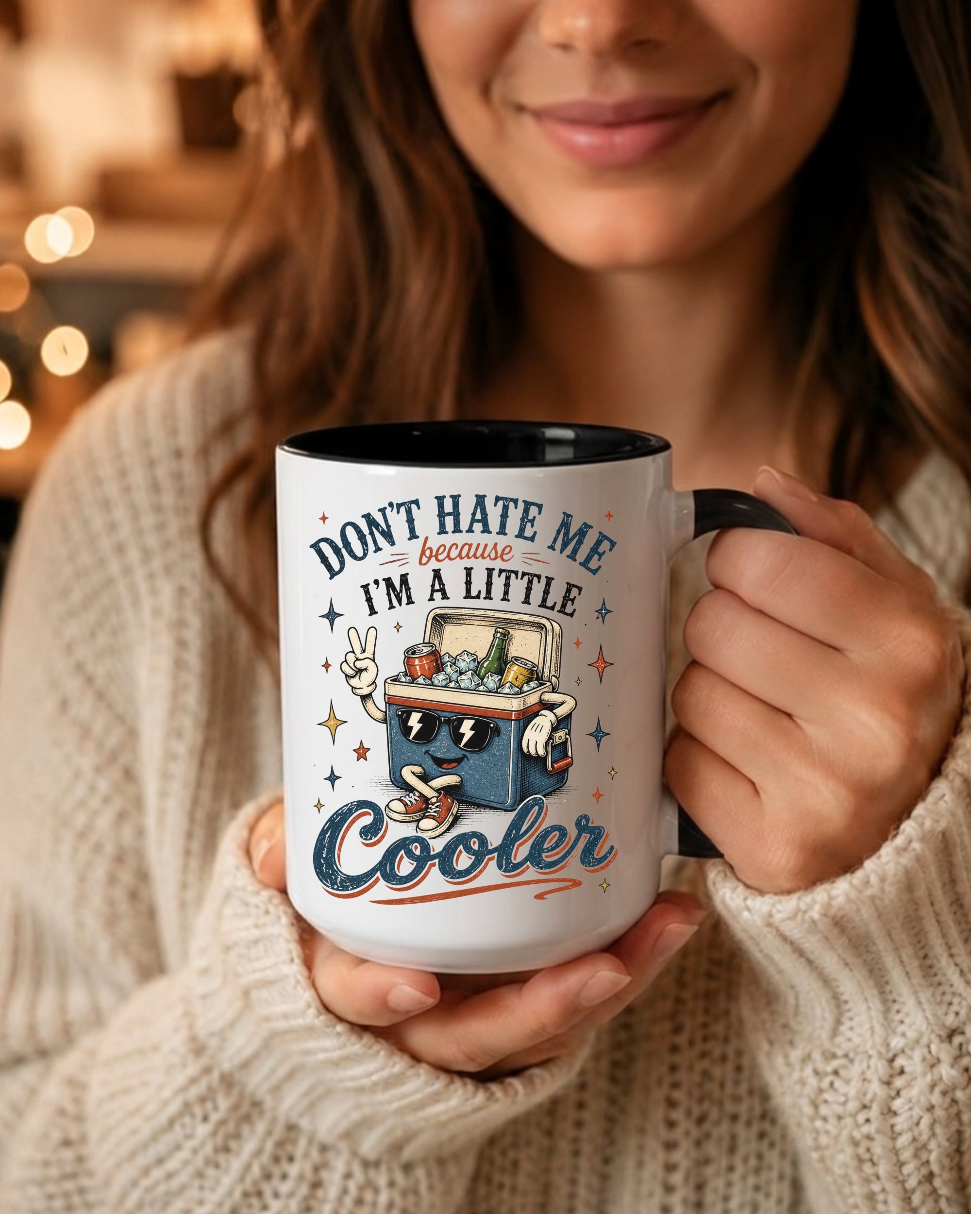 Don't Hate Me Because I'm A Little Cooler Mug — Funny Retro Cooler Coffee Cup