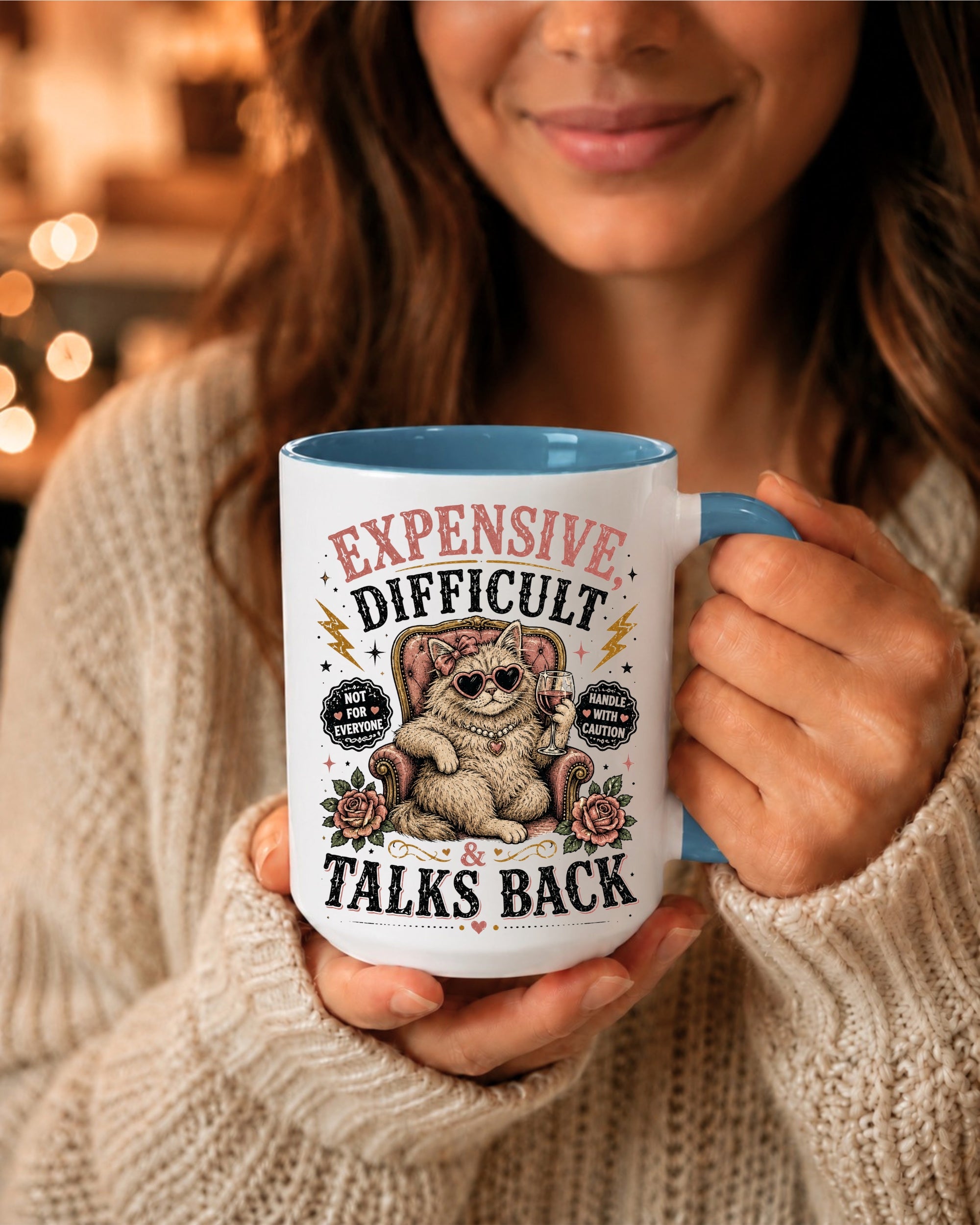 Expensive, Difficult & Talks Back Coffee Mug — Funny Cat Accent Mug