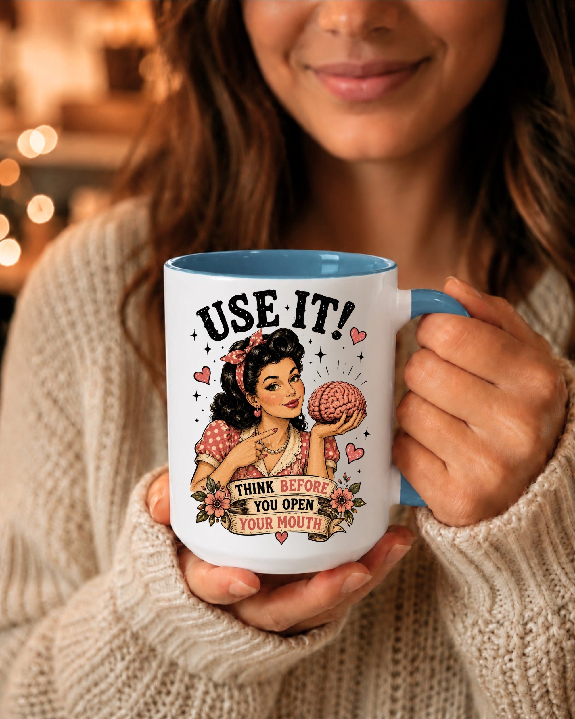 Use It! Think Before You Open Your Mouth Funny Mug