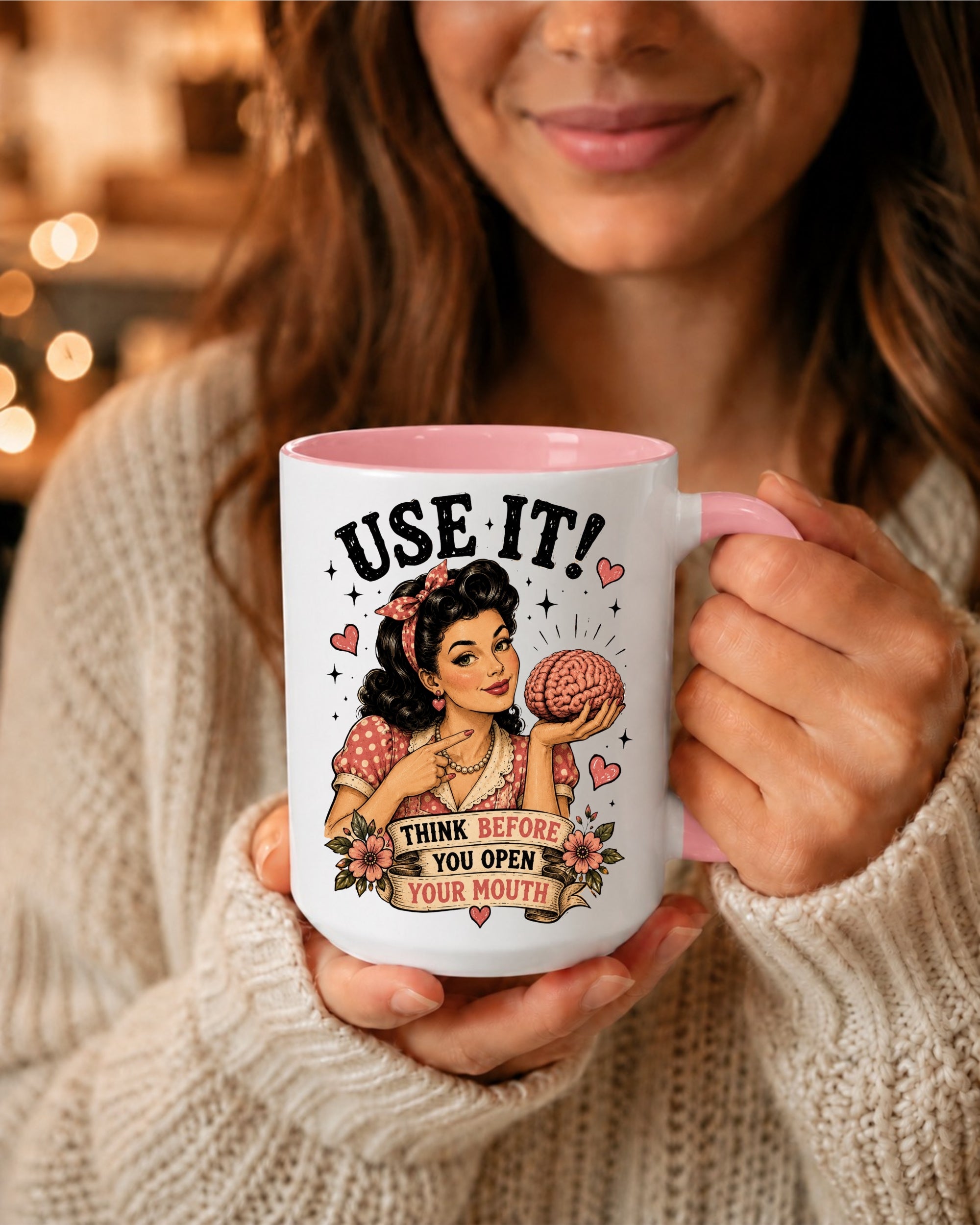 Use It! Think Before You Open Your Mouth Funny Mug