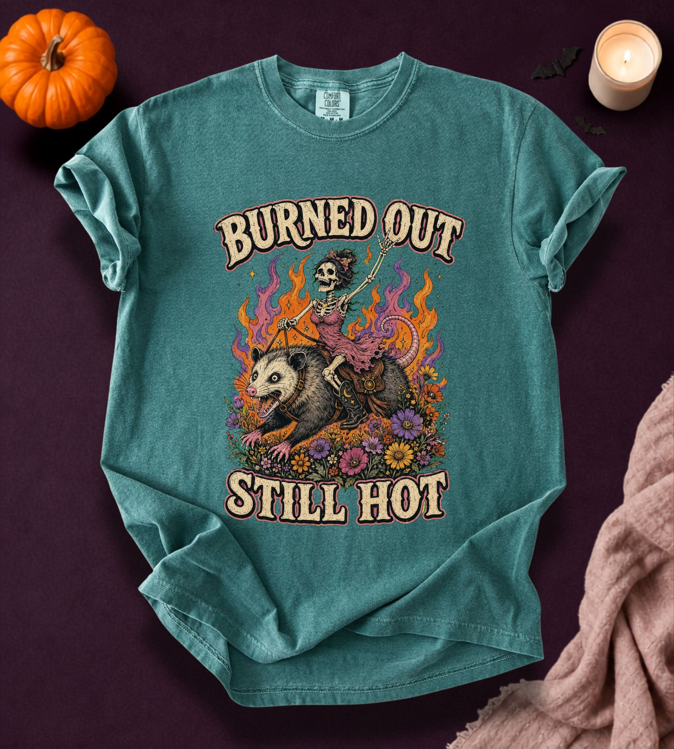 Burned Out Still Hot T-Shirt