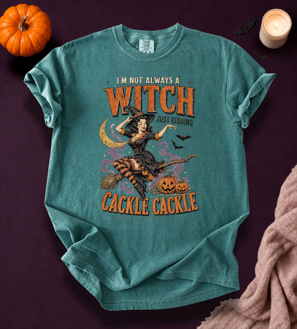 I’m Not Always a Witch T-Shirt