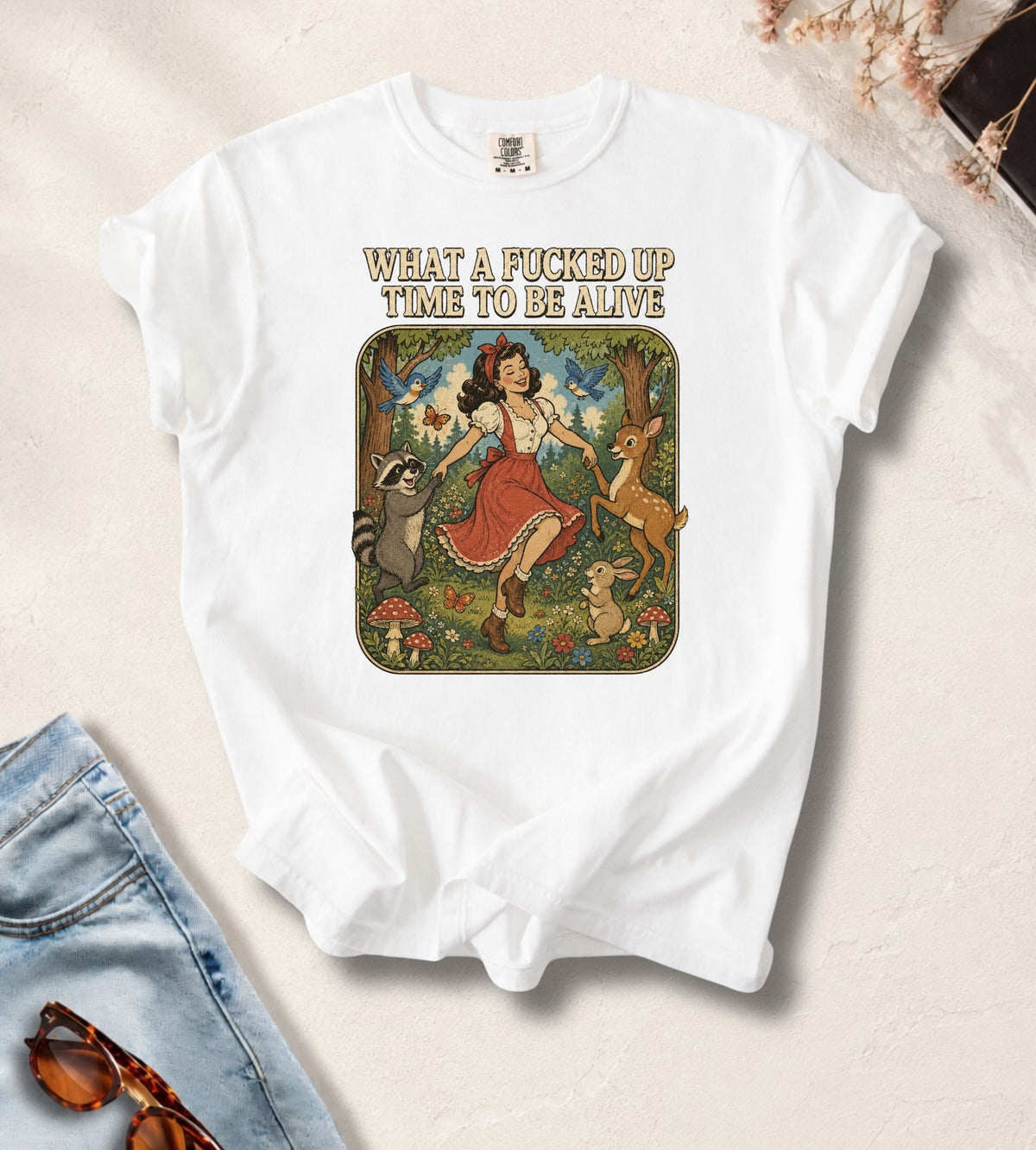 What a Fucked Up Time to Be Alive T-Shirt